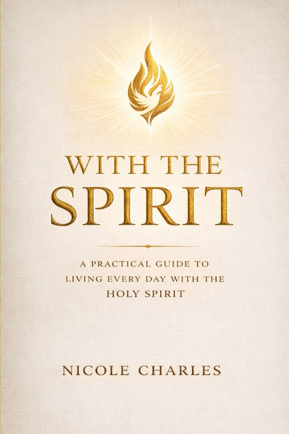 With The Spirit: A Practical Guide to Living Every Day with the Holy Spirit (Fortress Devotionals)
