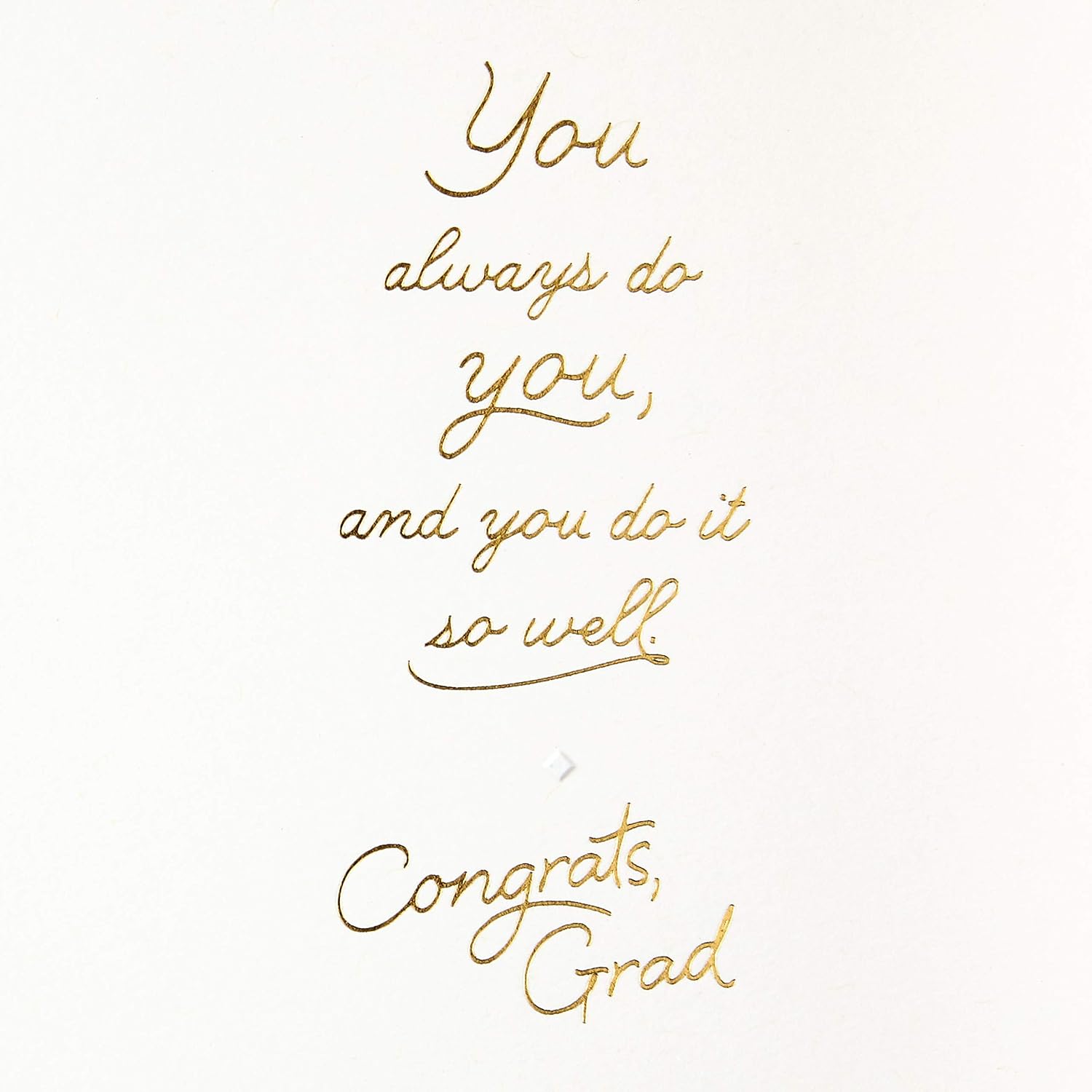 Hallmark Graduation Card (Stand Out from The Crowd)