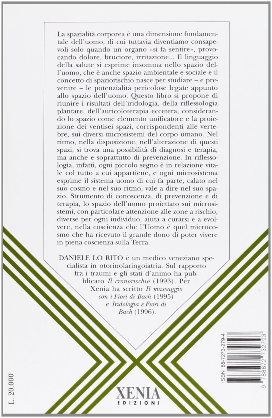 Lo spazio dell'uomo. Come agiscono le riflessoterapie