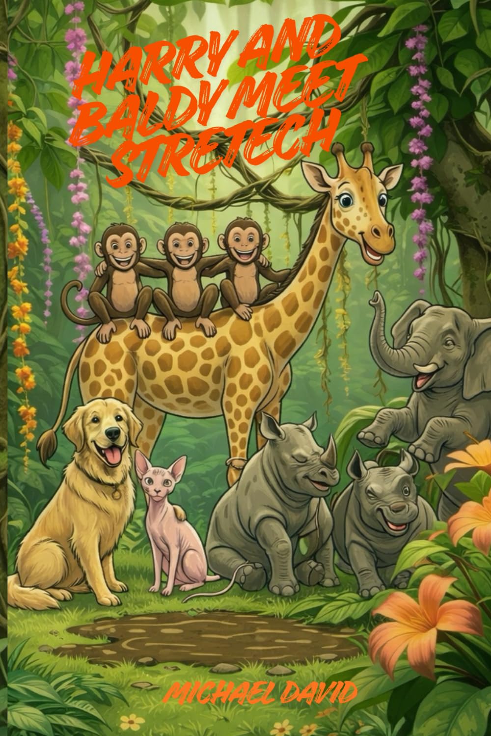 Hairy and Baldy Meet Stretch (Hairy and Baldy's Jungle Adventures)