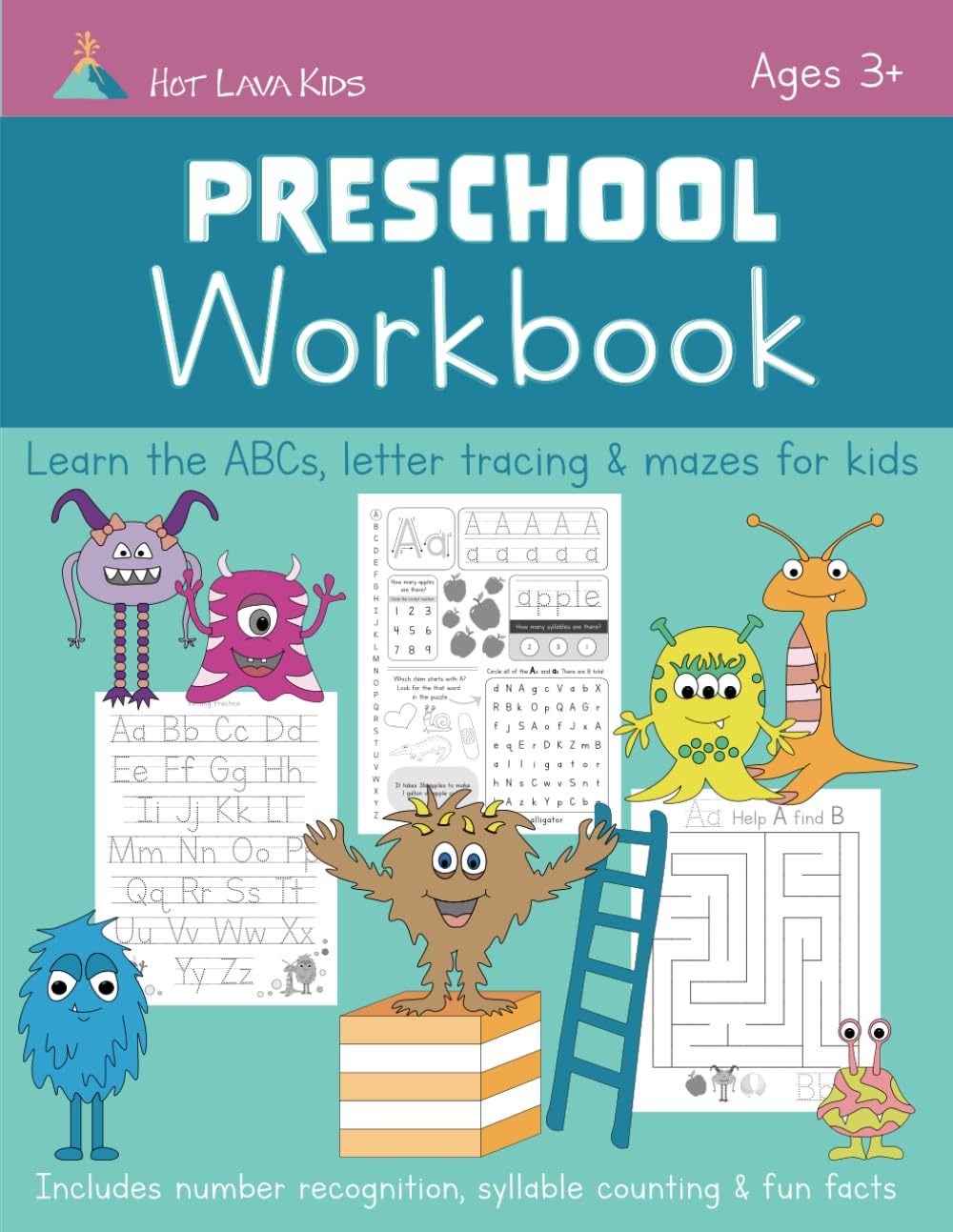 Preschool Workbook; Learn the ABCs, Letter Tracing and Mazes for kids: Includes number recognition, syllable counting and fun facts