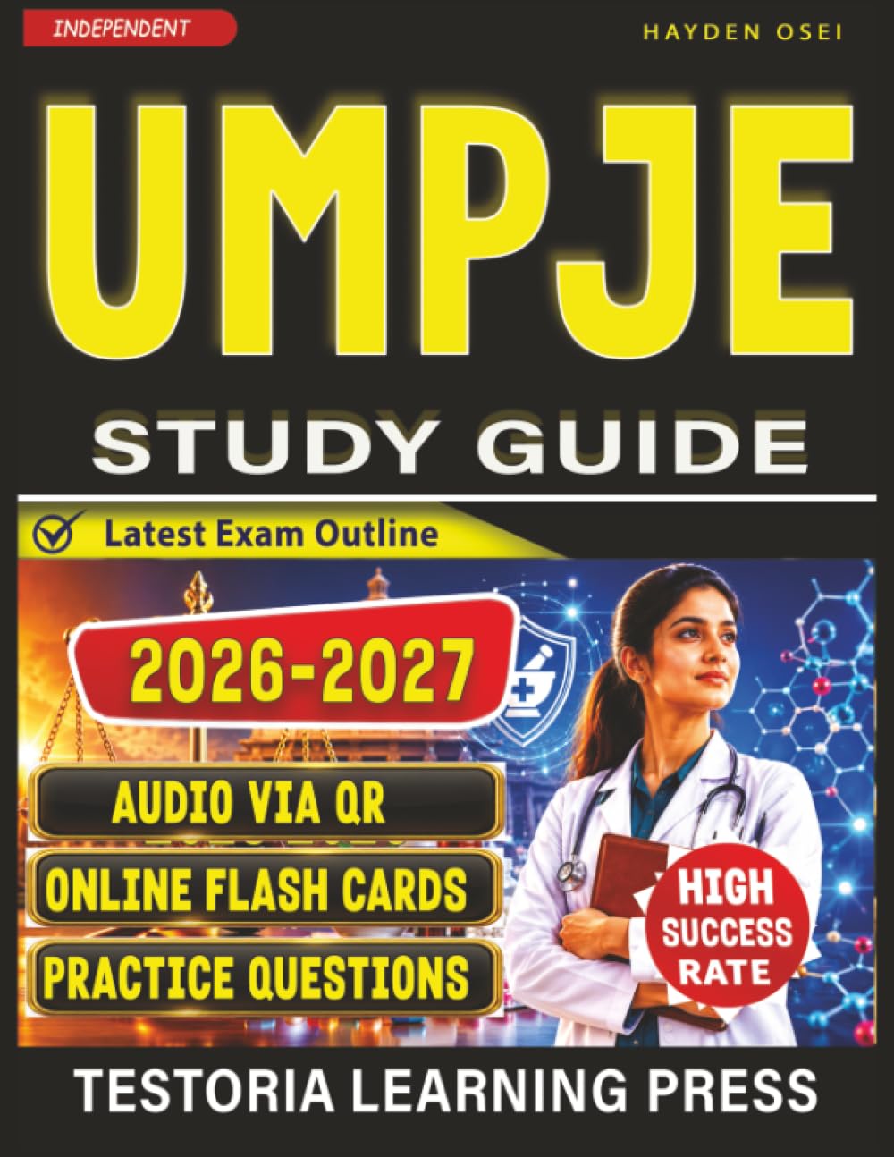 Independent UMPJE Study Guide 2026-2027: 650 Practice Questions Designed to Strengthen Your Knowledge of Pharmacy Law for the Uniform Multistate Pharmacy Jurisprudence Examination