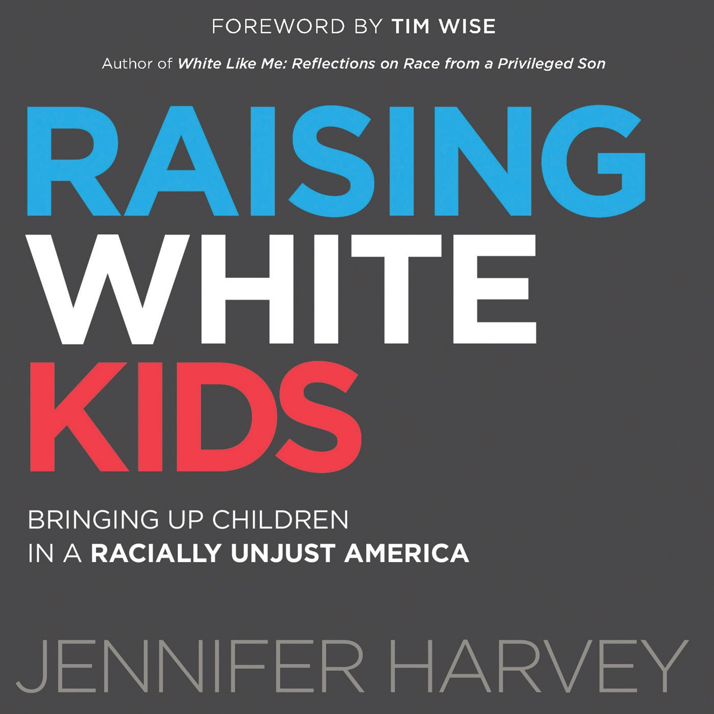 Raising White Kids