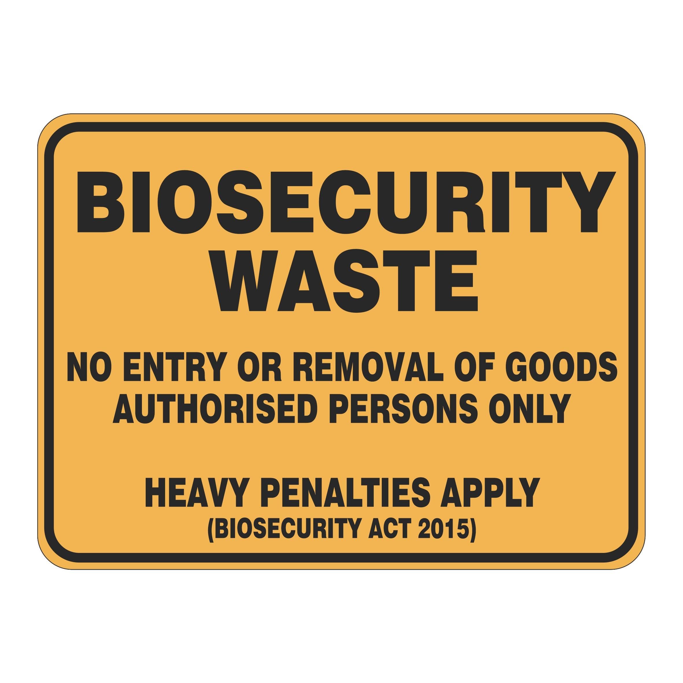 Biosecurity Waste No Entry Or Removal Of Goods Sign Metal Tin Sign 8 x 12 inch for Industrial & Commercial