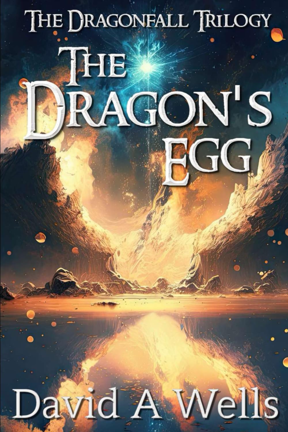 The Dragon's Egg (Dragonfall) Paperback – September 1, 2015