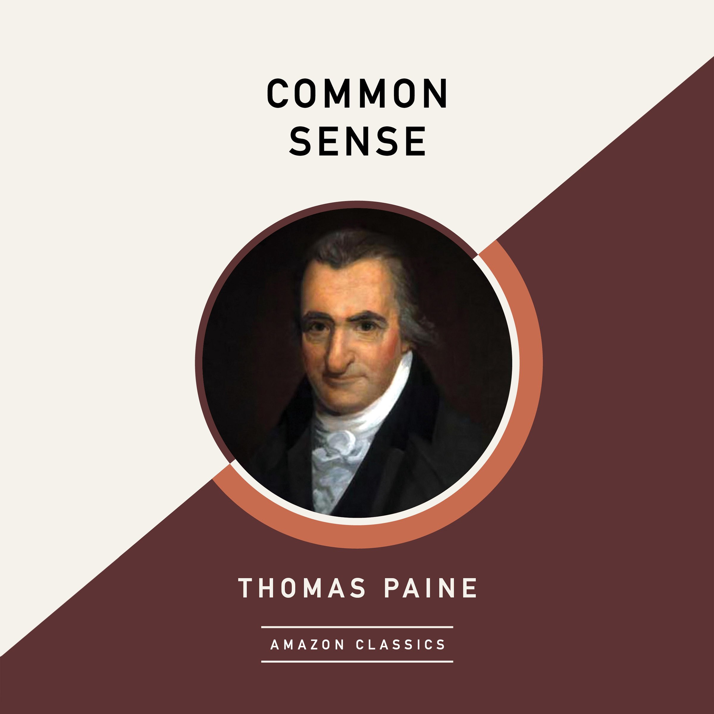 Common Sense (AmazonClassics Edition)