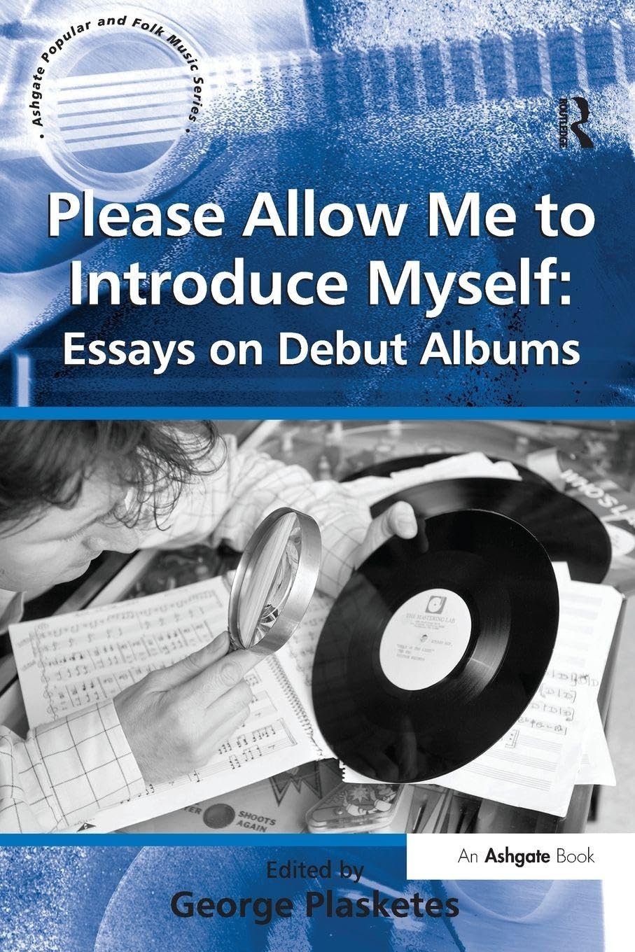 Essays on Debut Albums comprendre le succès des premiers disques de légende livre musique