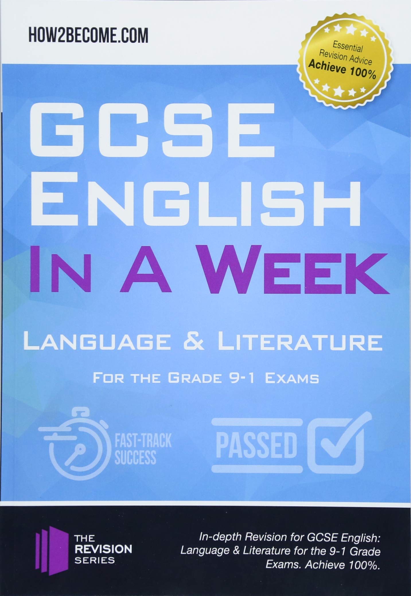 GCSE English in a Week: Language & Literature : For the grade 9-1 Exams