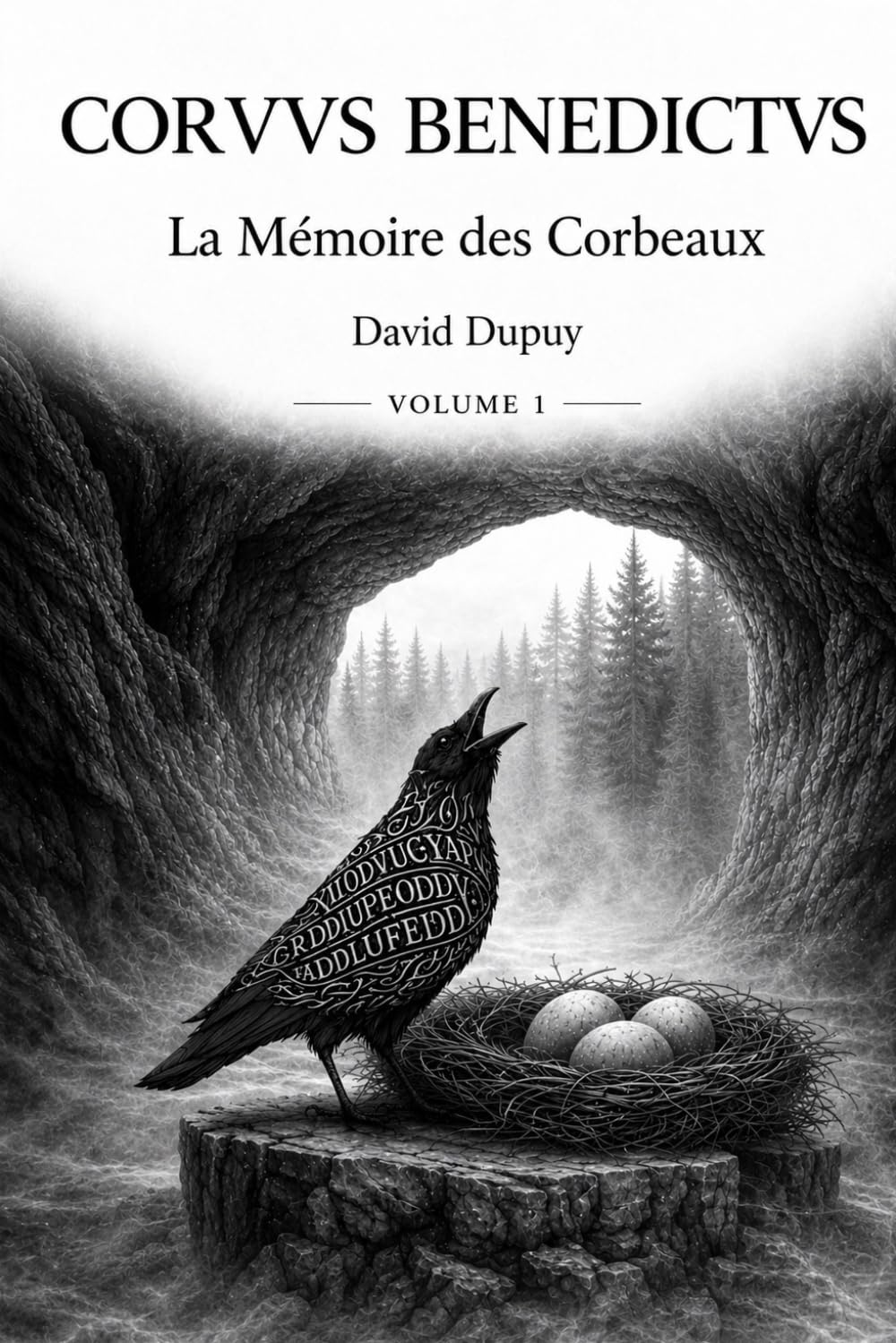 CORVVS BENEDICTVS: Tome I - La Mémoire des Corbeaux