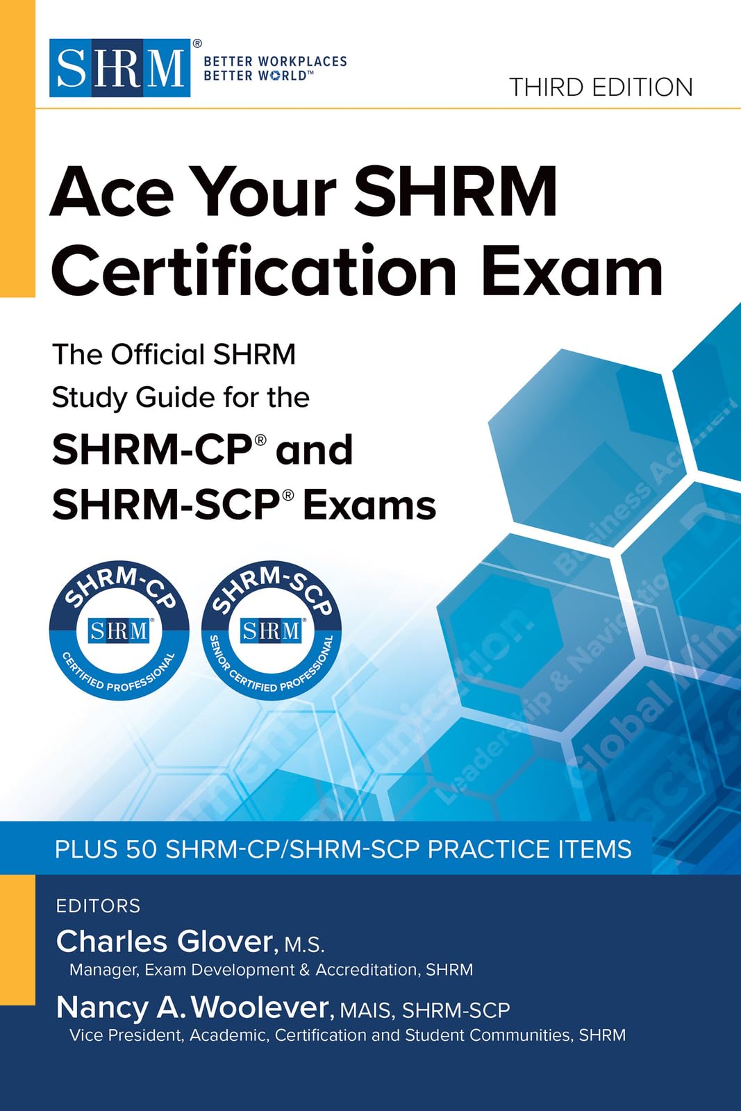 Ace Your SHRM Certification Exam: The OFFICIAL SHRM Study Guide for the SHRM-CP(r) and SHRM-SCP(r) Exams, Third Edition