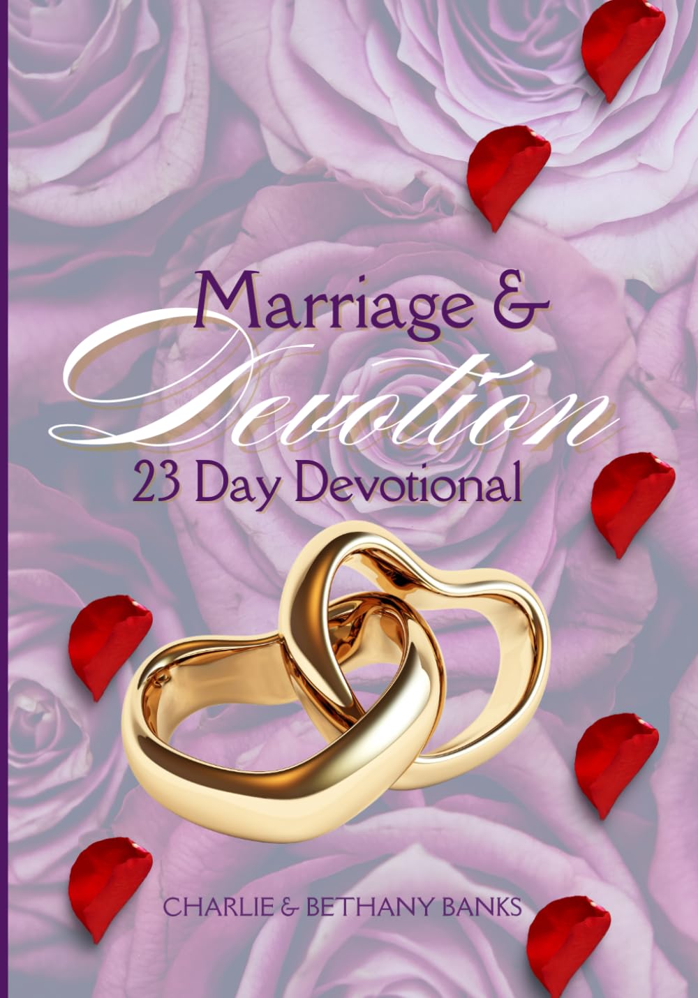 Marriage & Devotion 23 Day Devotional