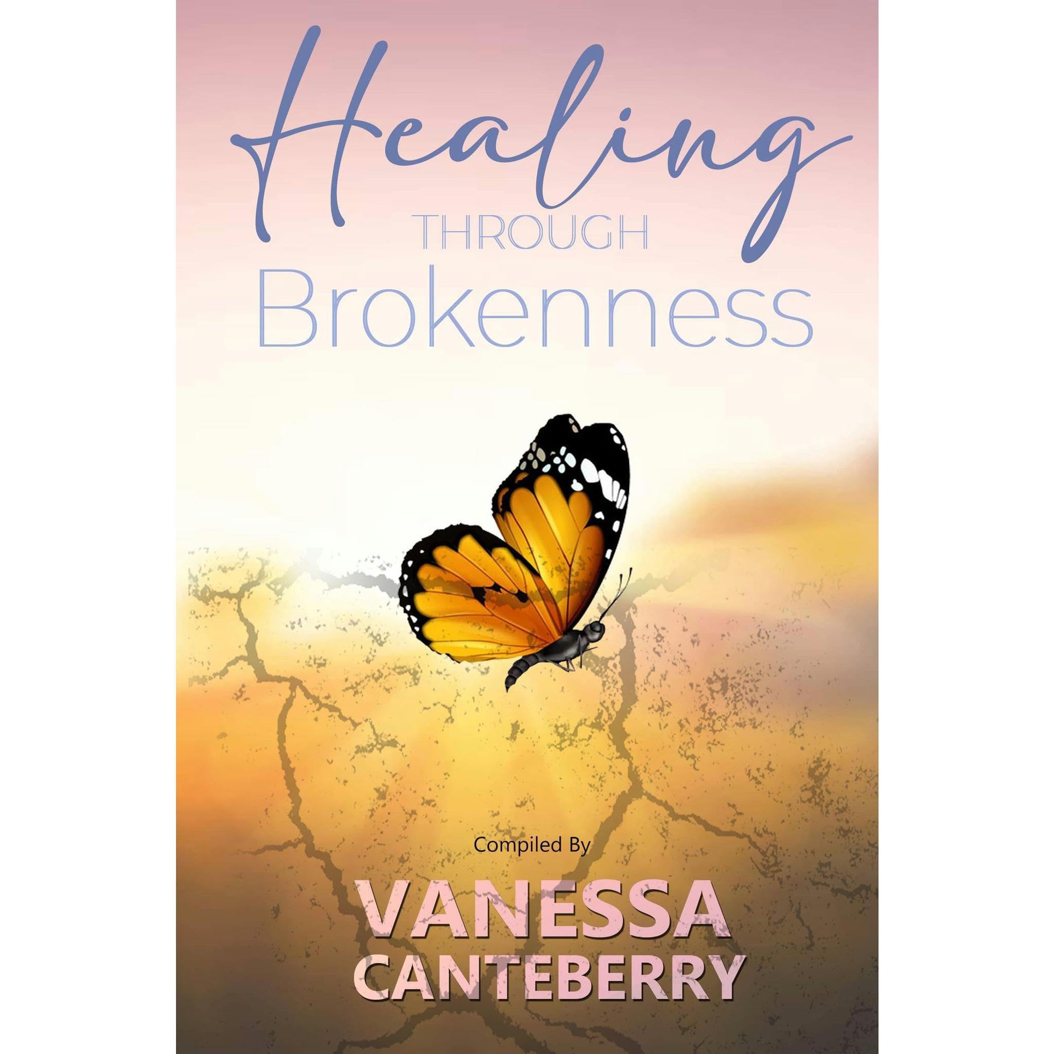Healing Through Brokenness