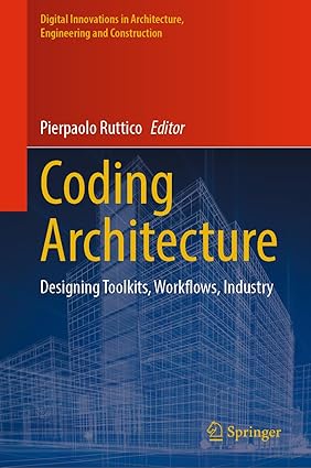 Coding Architecture: Designing Toolkits, Workflows, Industry-finelybook
