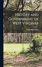 History and Government of West Virginia