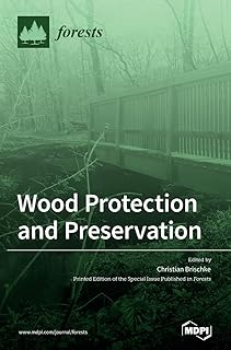 Wood Protection and Preservation