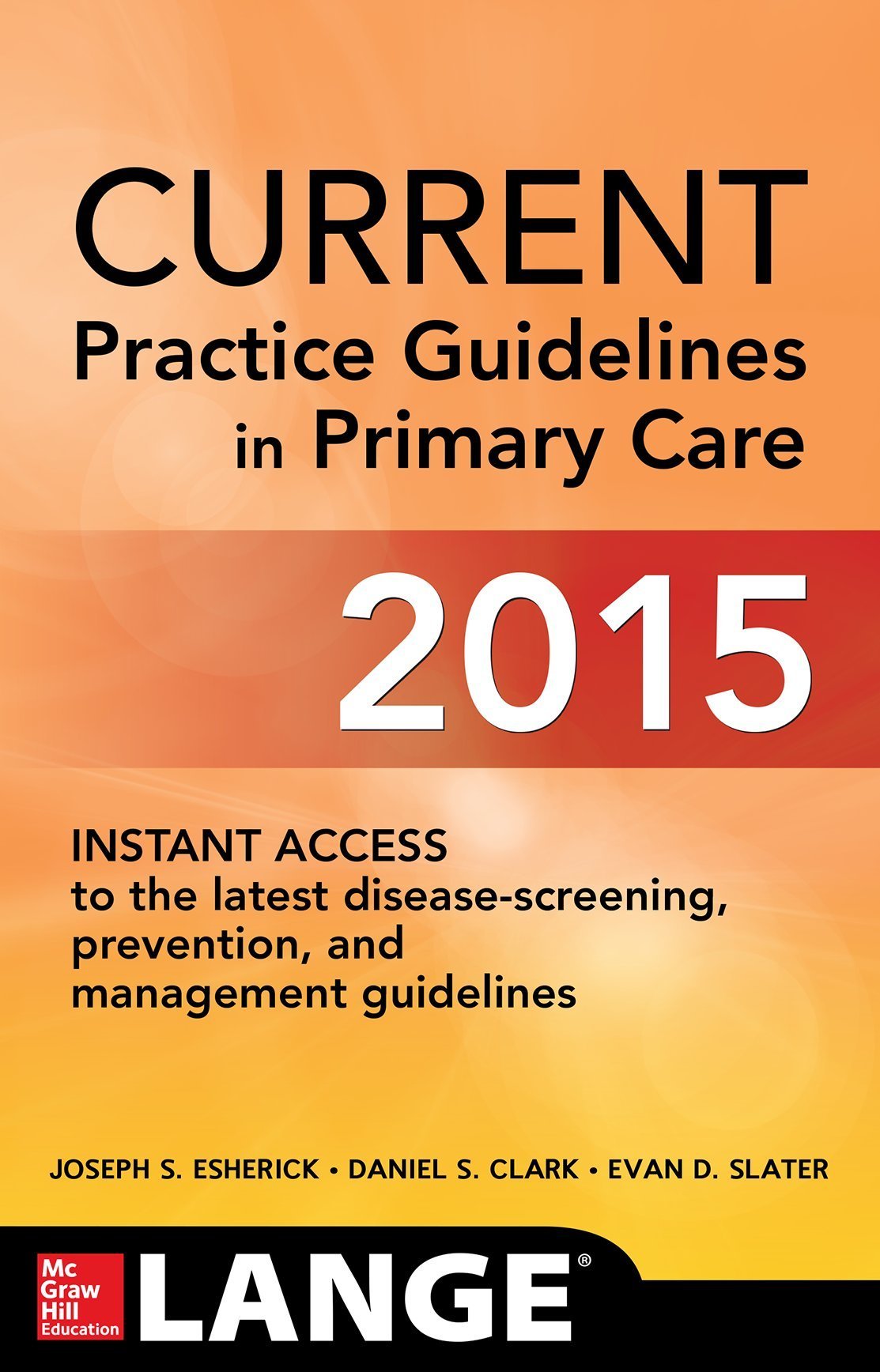 CURRENT Practice Guidelines in Primary Care 2015: 9780071838894 ...