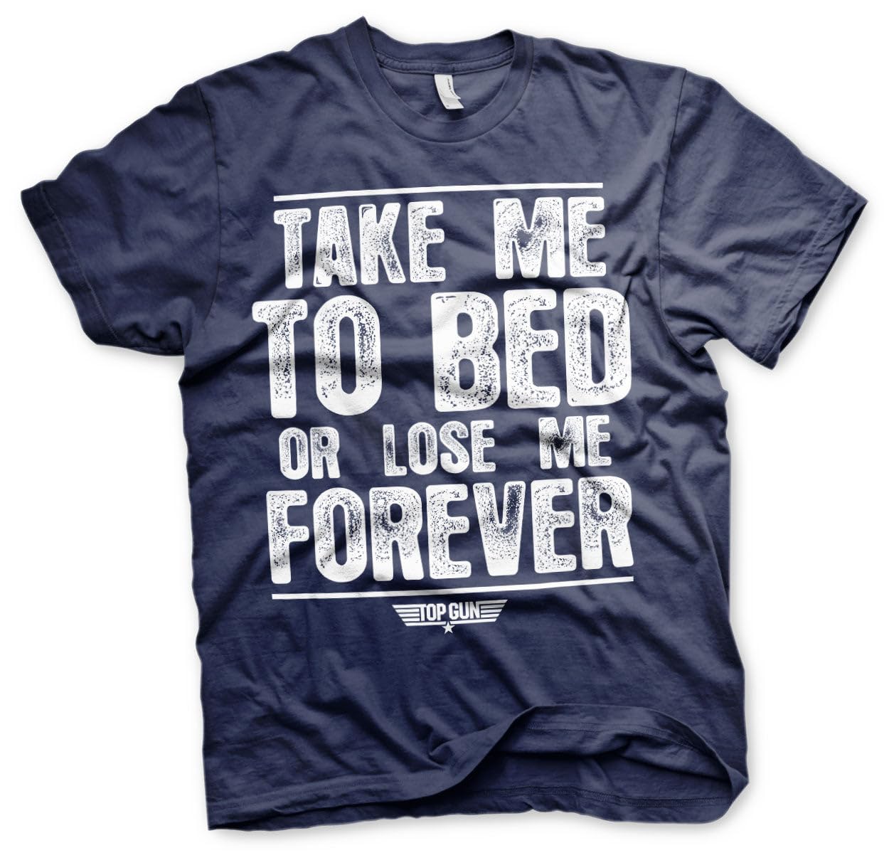 Difuzed Men's Navy Top Gun Officially Licensed Take Me To Bed Or Lose Me Forever T-Shirt (Navy), Large