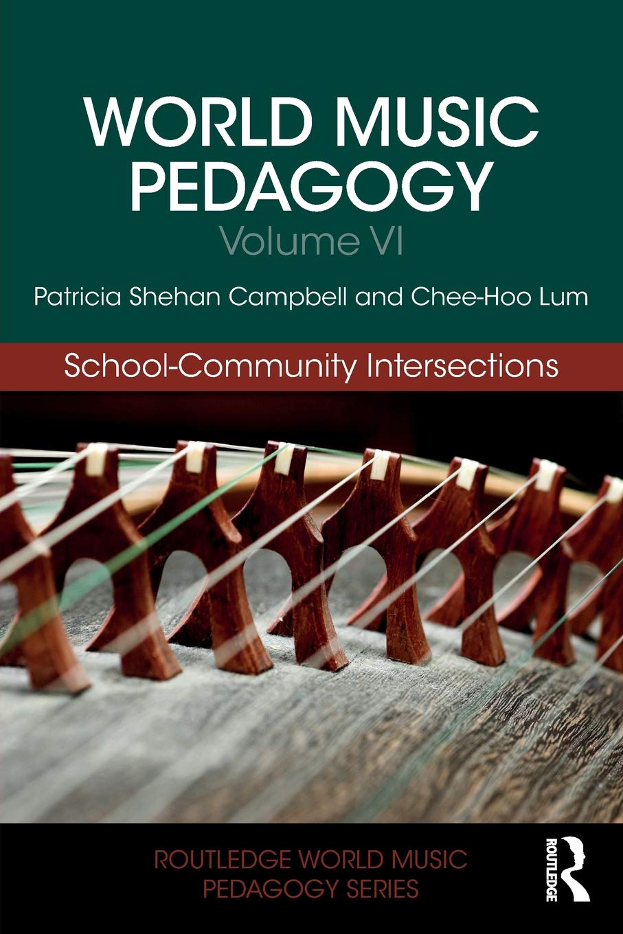 World Music Pedagogy, Volume VI: School-Community Intersections