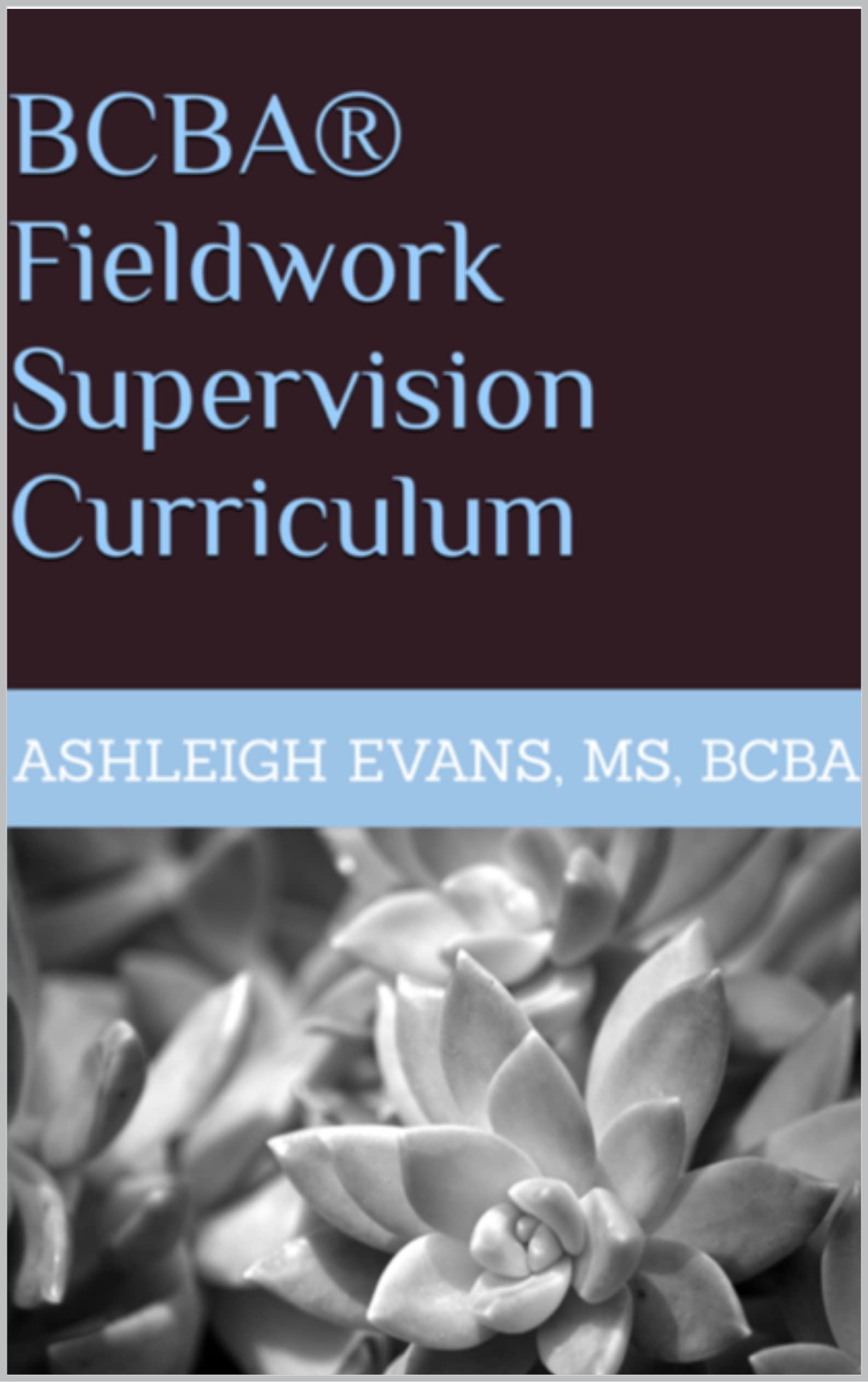 BCBA Fieldwork Supervision Curriculum