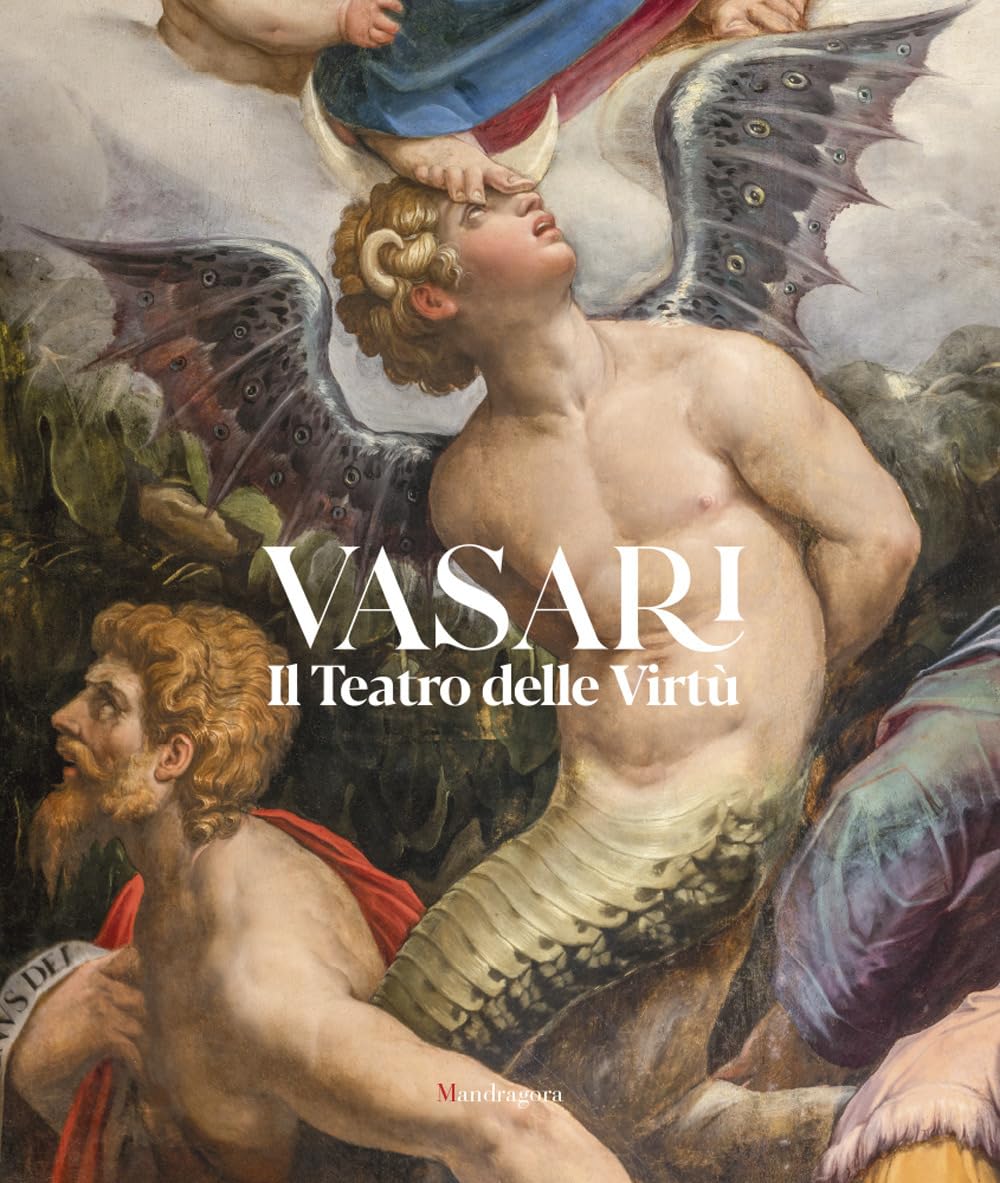 Vasari. Il Teatro Delle Virtù. Ediz. Illustrata - 4