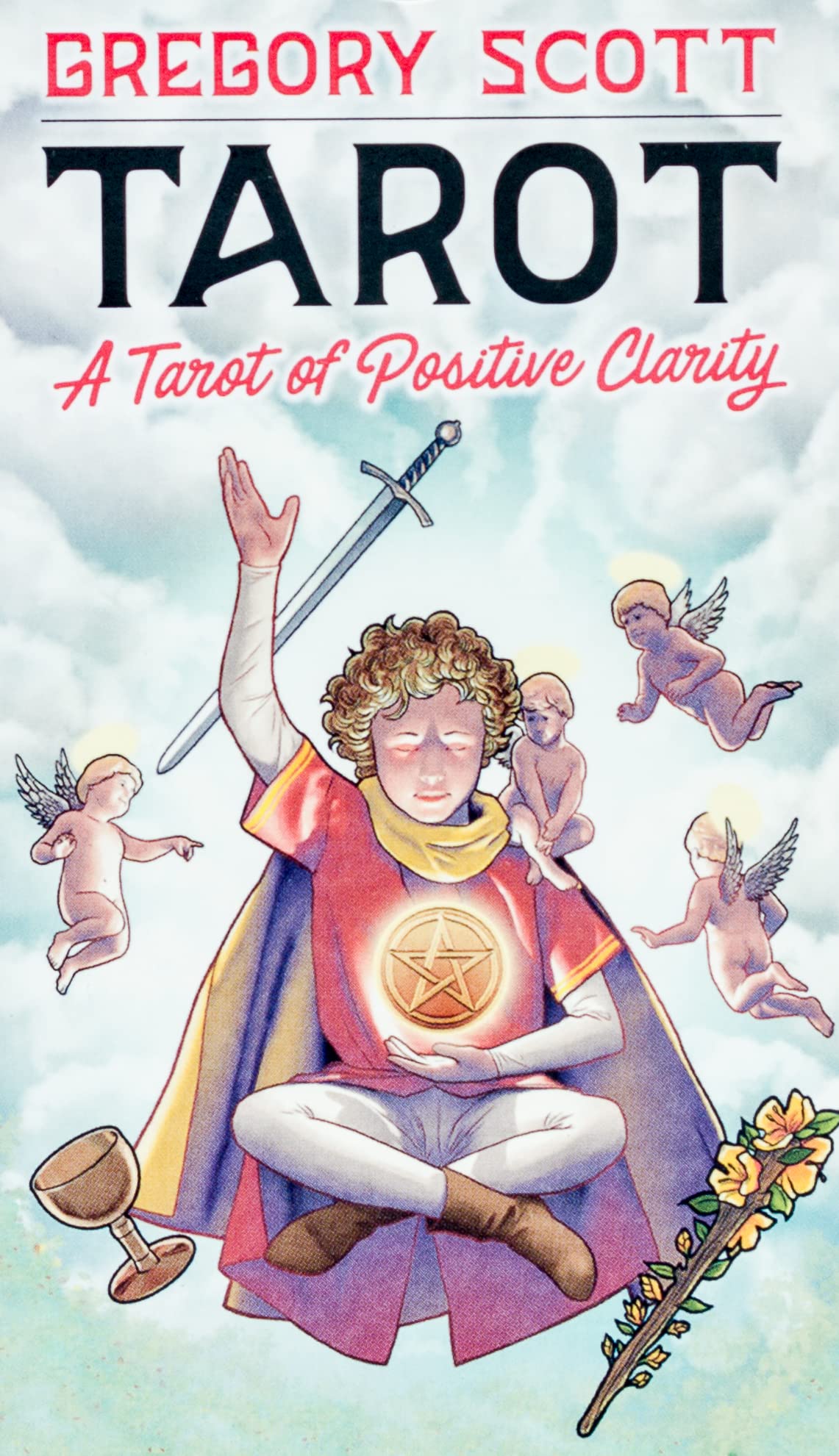 Gregory ScottGregory Scott Tarot: A Tarot of Positive Clarity