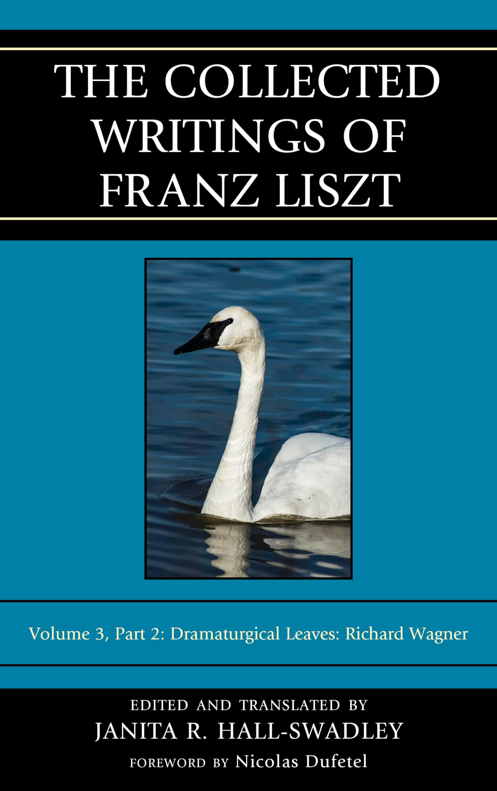 Écrits de Franz Liszt sur Richard Wagner volume 3 partie 2 livre 4 format numérique anglais