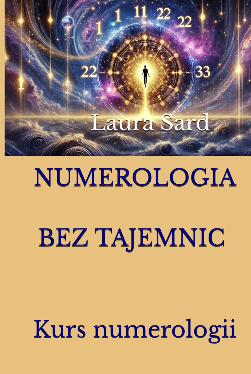 NUMEROLOGIA BEZ TAJEMNIC: Kurs numerologii (Seria Polski)