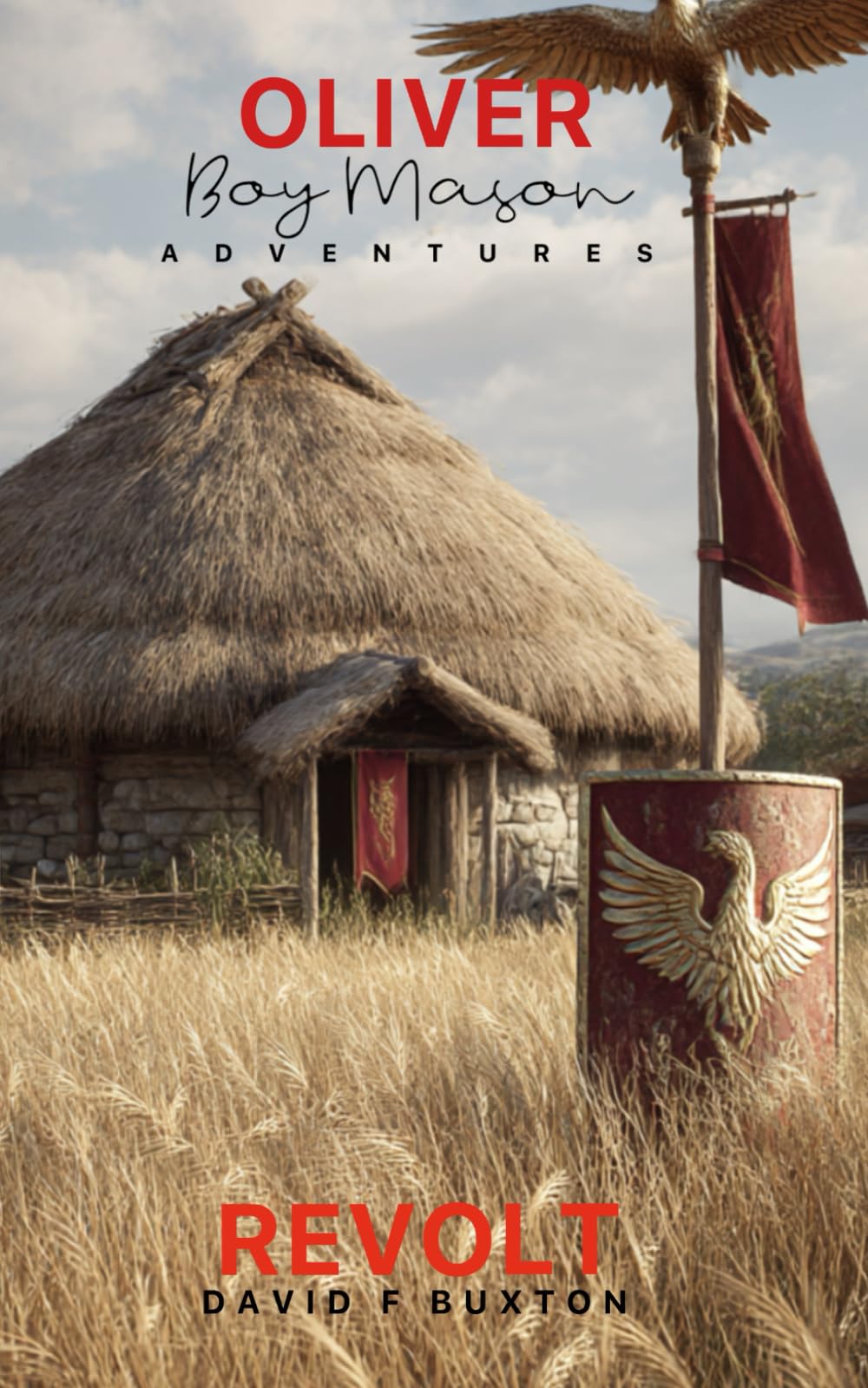 REVOLT: An Oliver 'Boy' Mason Adventure