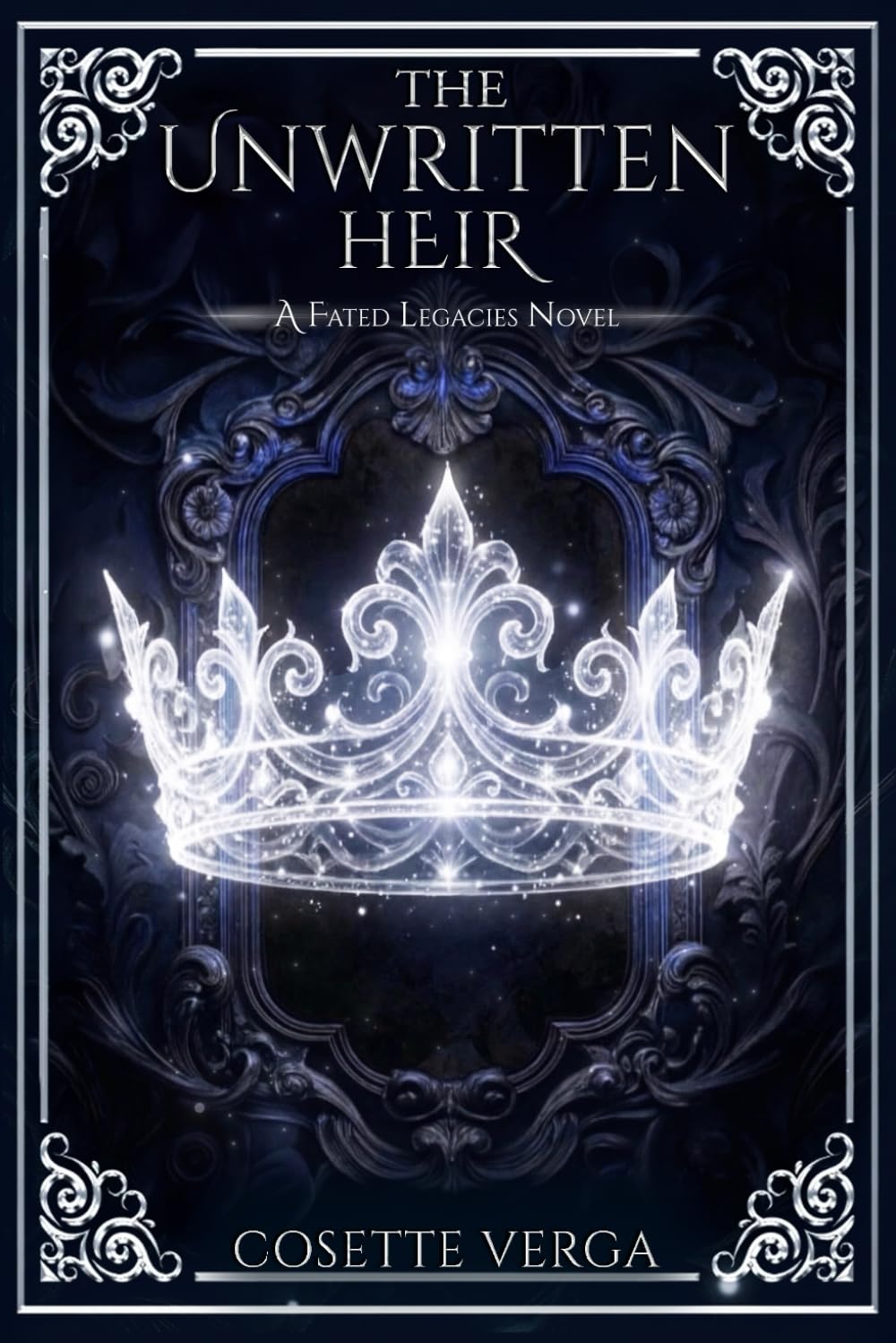 The Unwritten Heir: A Fated Legacies Novel