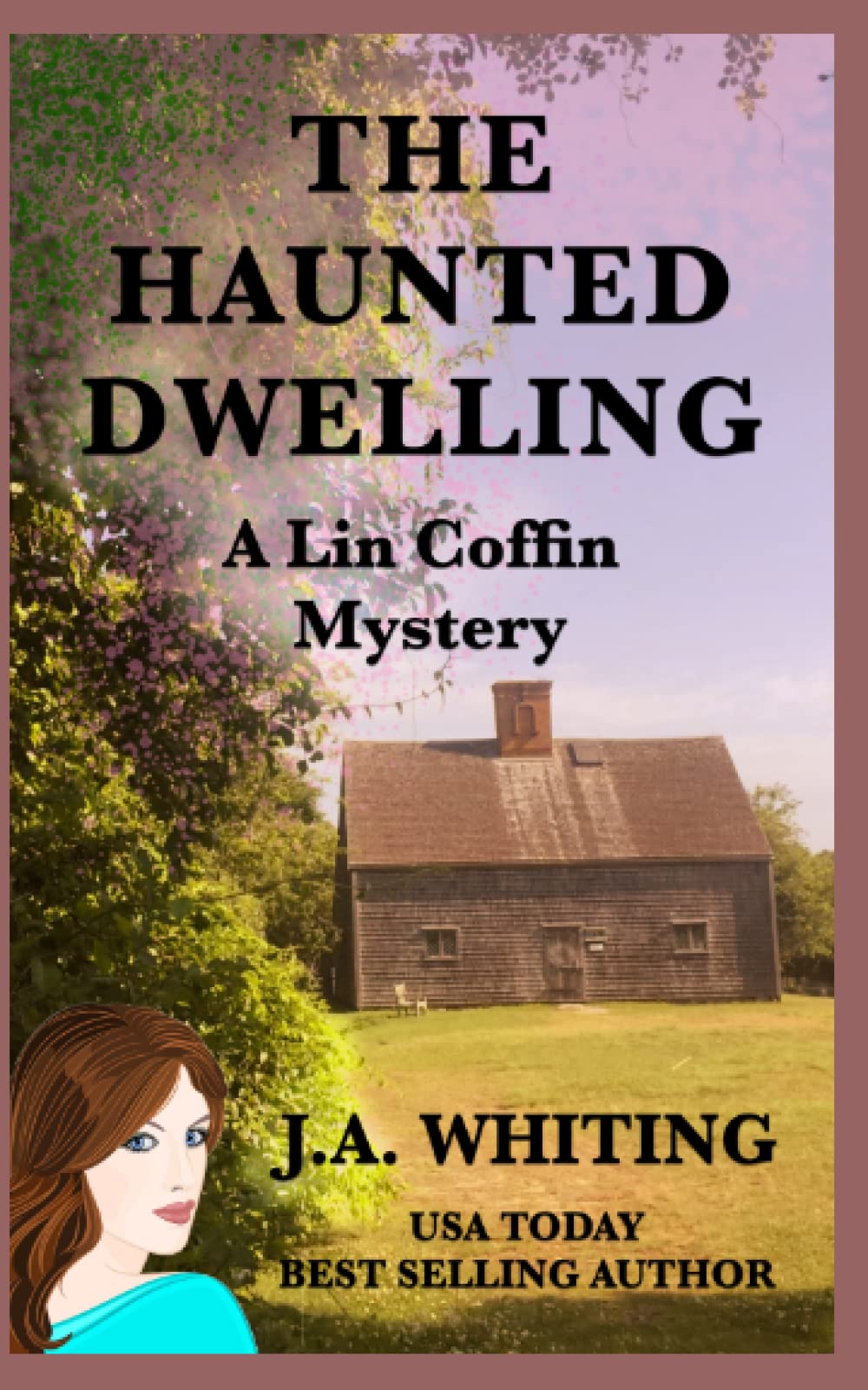The Haunted Dwelling (A Lin Coffin Mystery)