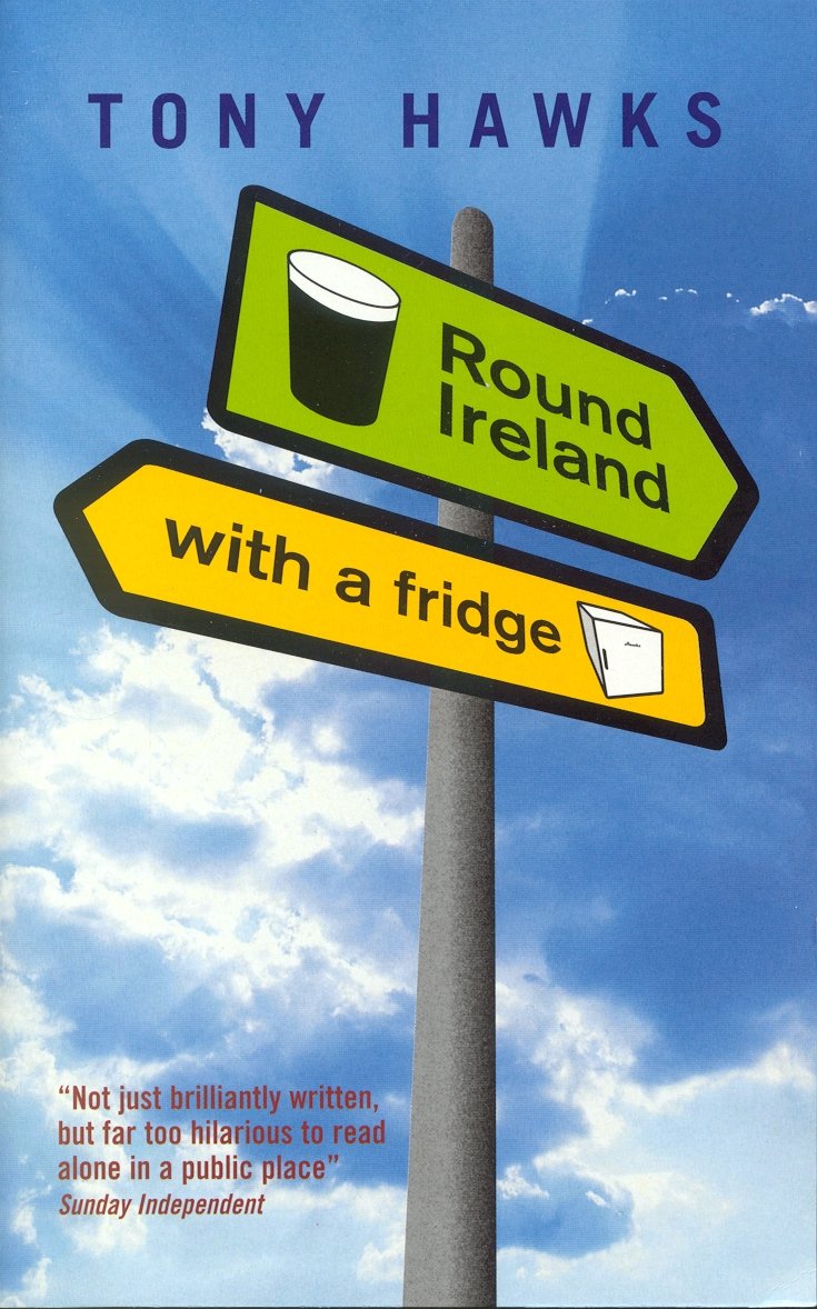 Tony Hawks: Round Ireland With A Fridge [1999] paperback