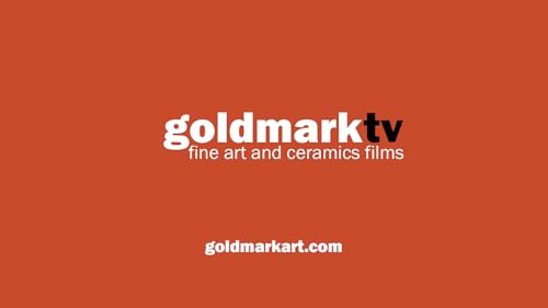 Goldmark TV | fine art & ceramics films