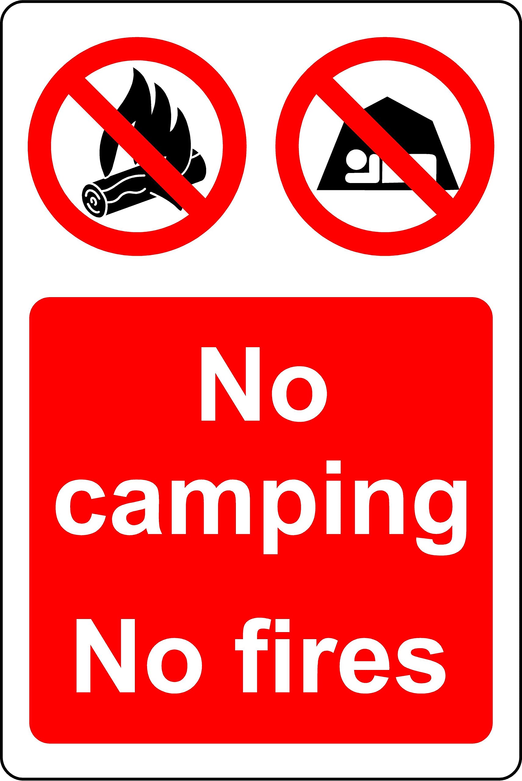 No camping no fires Safety sign - 1mm Plastic sign (300mm x 200mm)