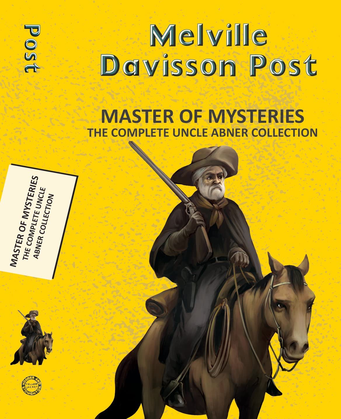 The Complete Uncle Abner Collection