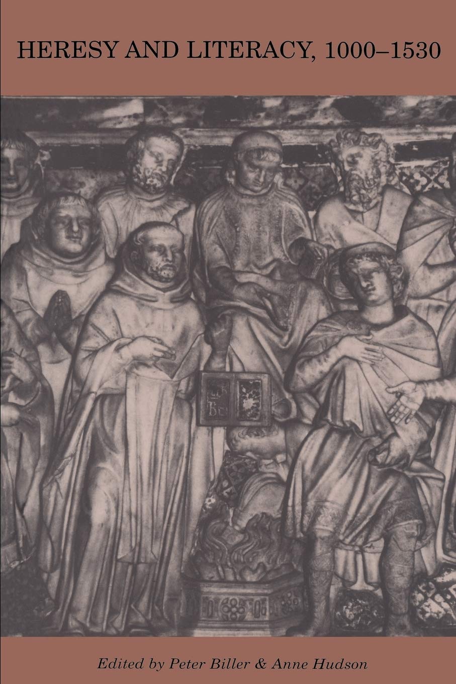 Heresy and Literacy, 1000-1530: 23 (Cambridge Studies in Medieval Literature, Series Number 23)