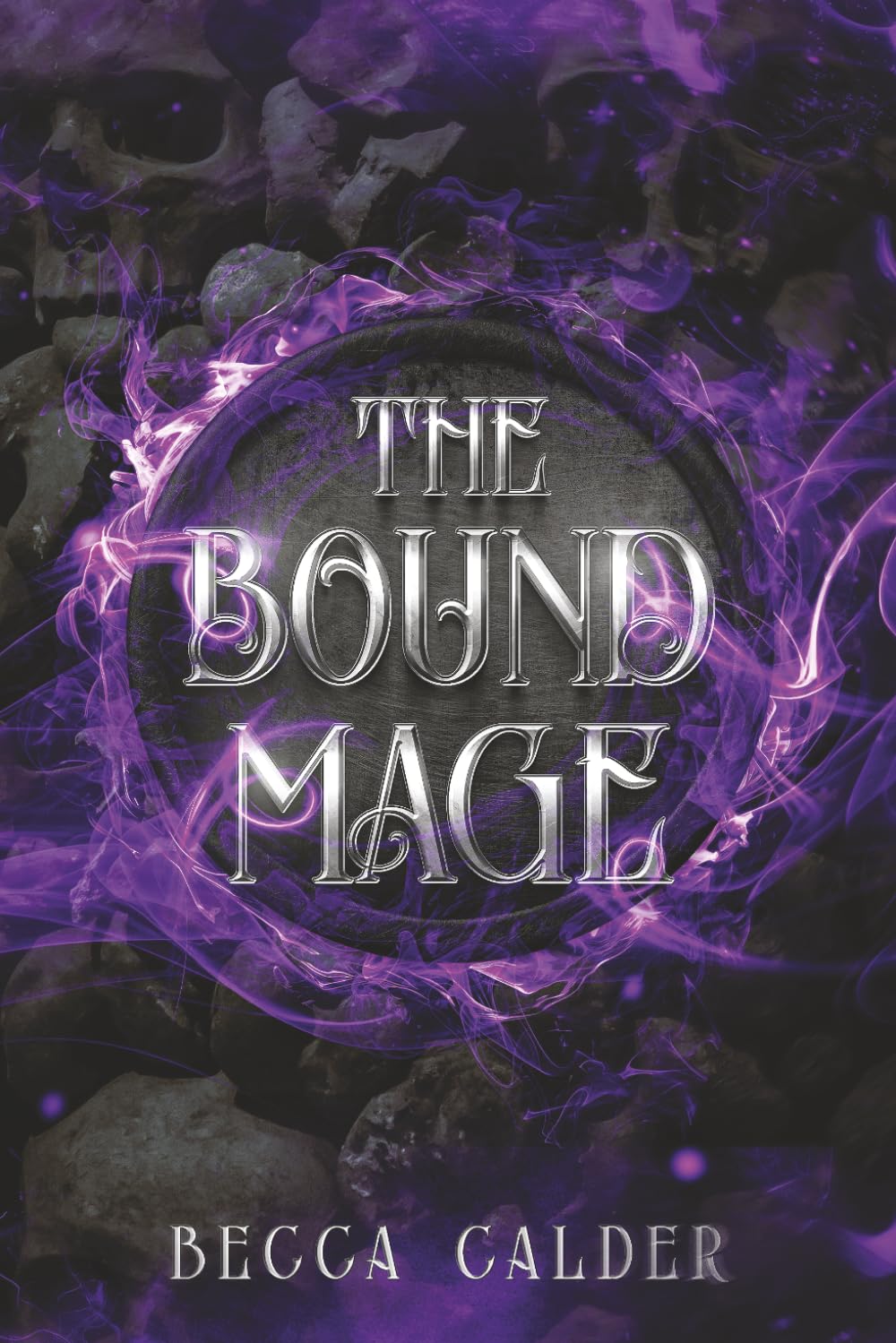 The Bound Mage: A Dark Fae Romantasy Novel (The Eldergreen Series)