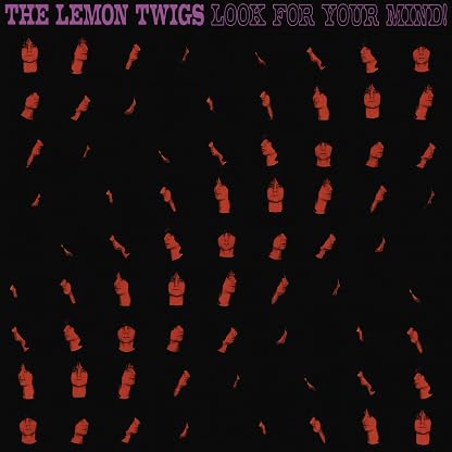 Look For Your Mind! (Vinil Transparente, Edição Limitada) por The Lemon Twigs, capa do álbum