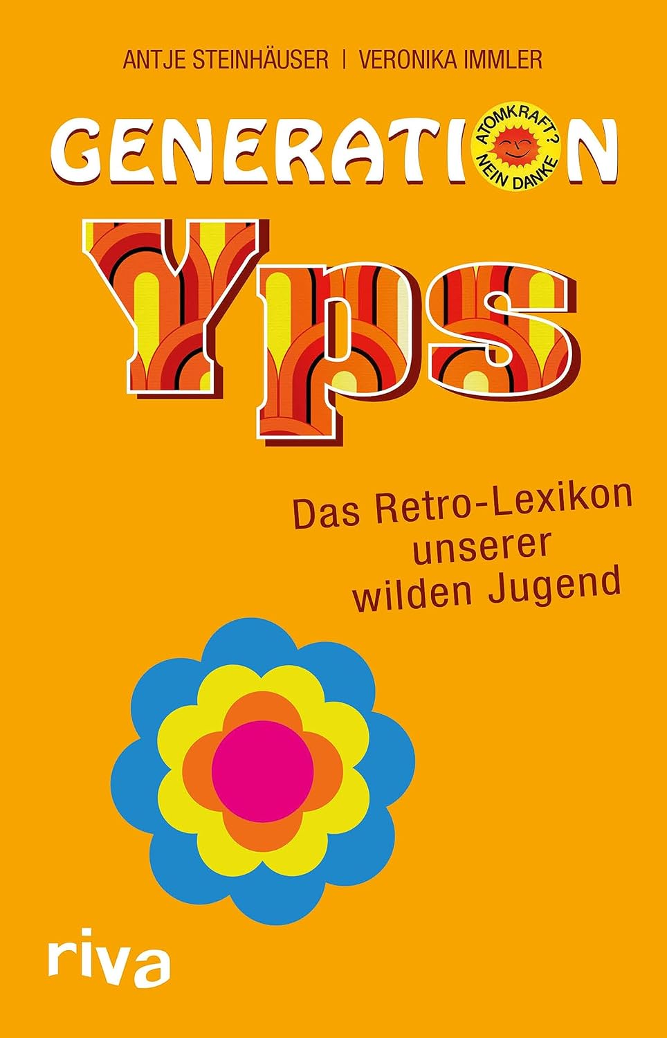 Generation Yps: Das Retro-Lexikon unserer wilden Jugend (German Edition)
