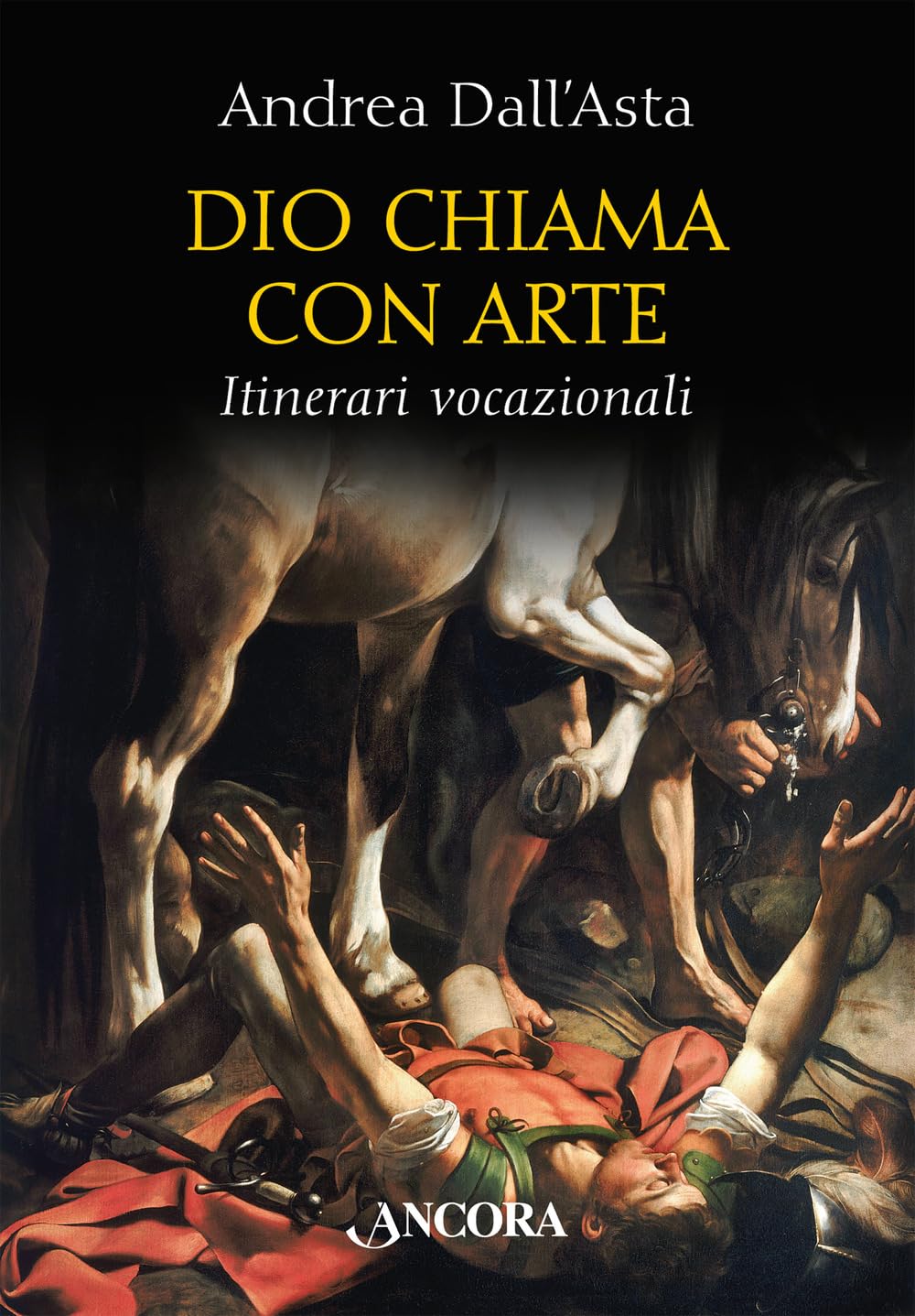 Dio Chiama Con Arte. Itinerari Vocazionali. Ediz. Illustrata - 4