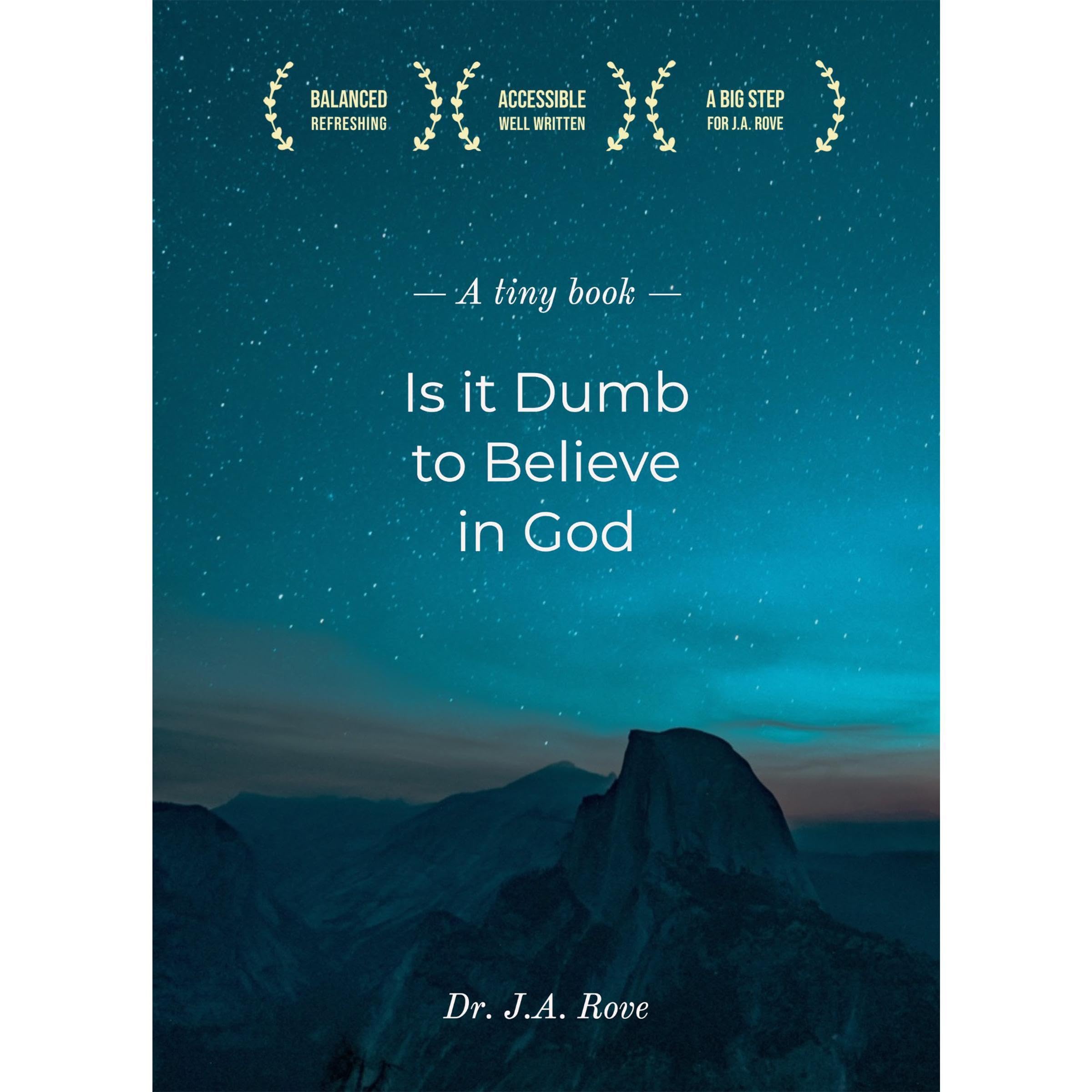 Is it Dumb to Believe in God?