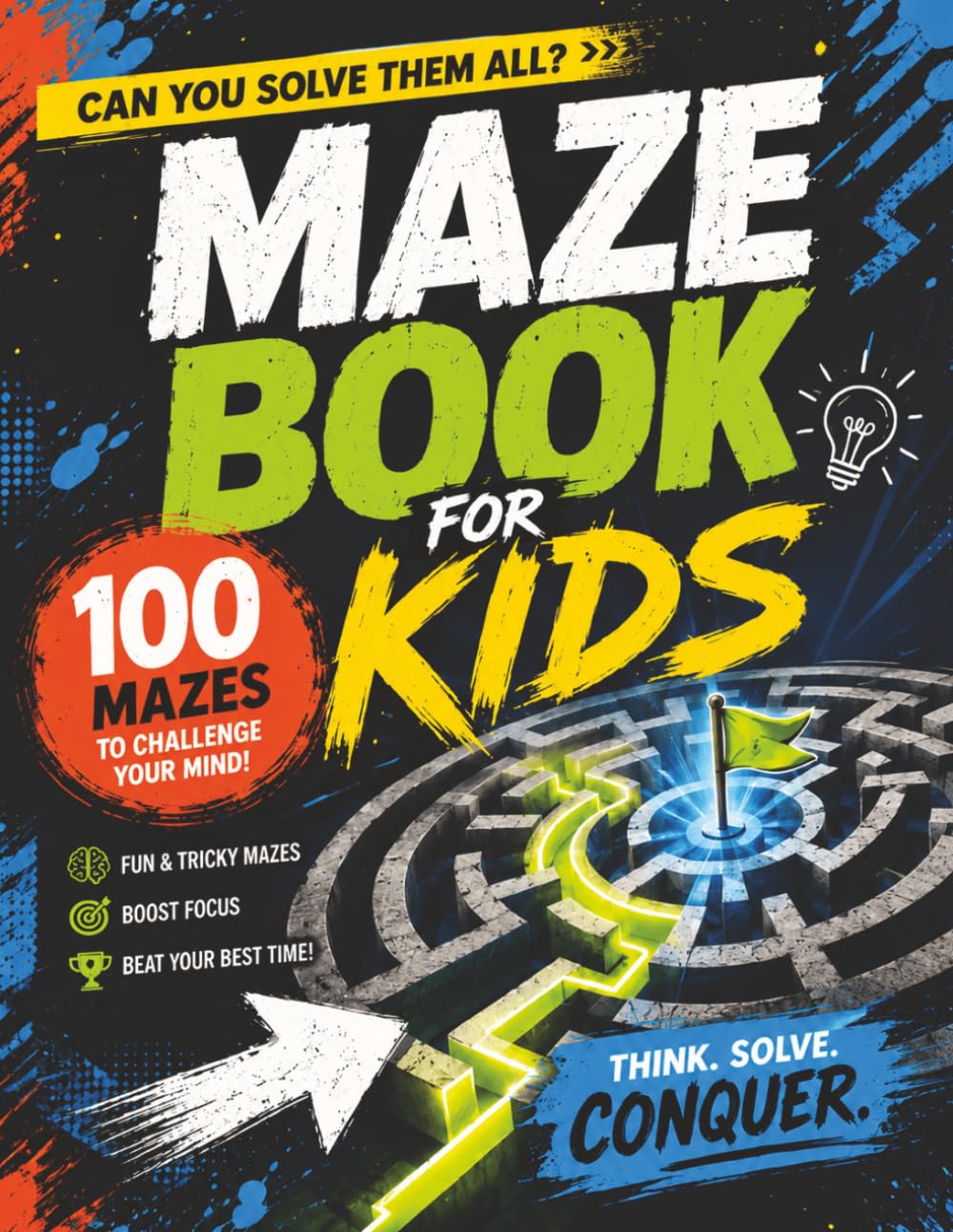 Maze Book For Kids: Kids Maze Activity Book | 100 Mazes, Endless Fun, Zero Boredom | 8x11.5 Inches, 100 Pages | 100 Kid Mazes