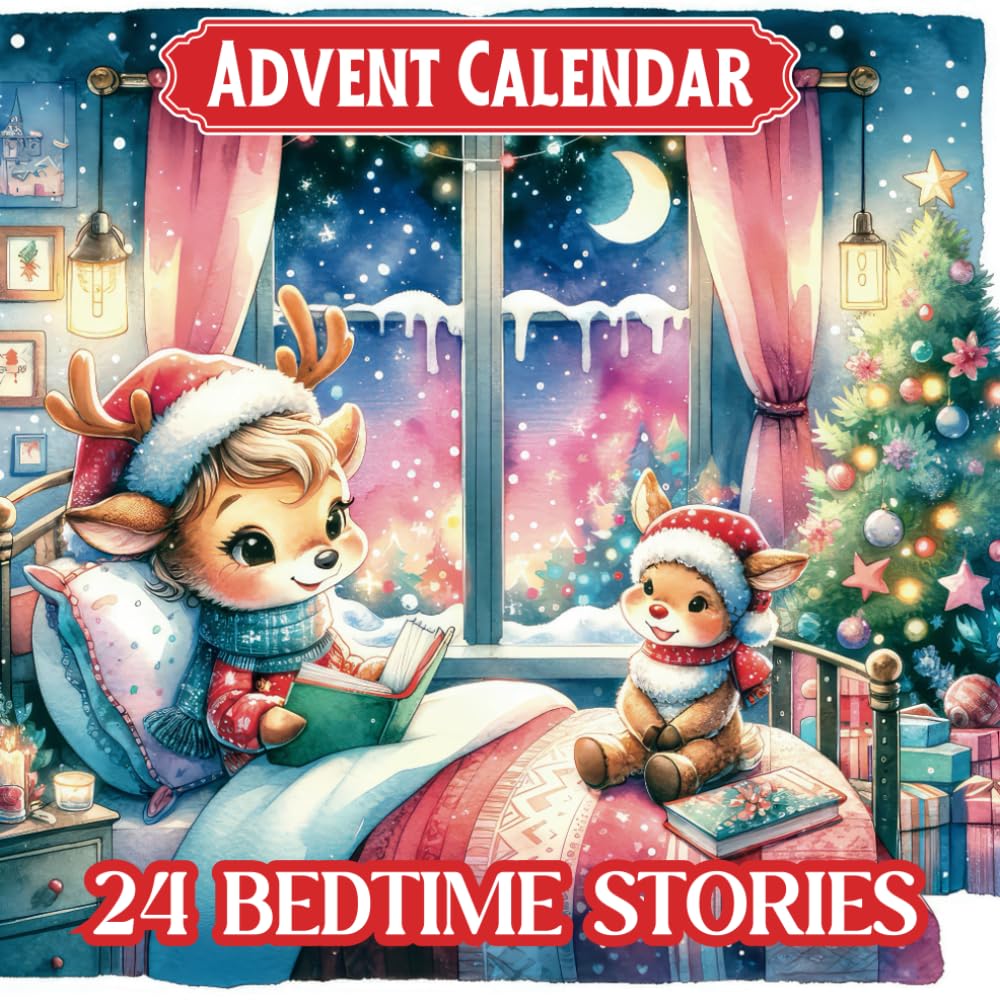 24 Bedtime Stories Advent Calendar For Kids: Christmas Travel Book for Children into the Magic of Christmas