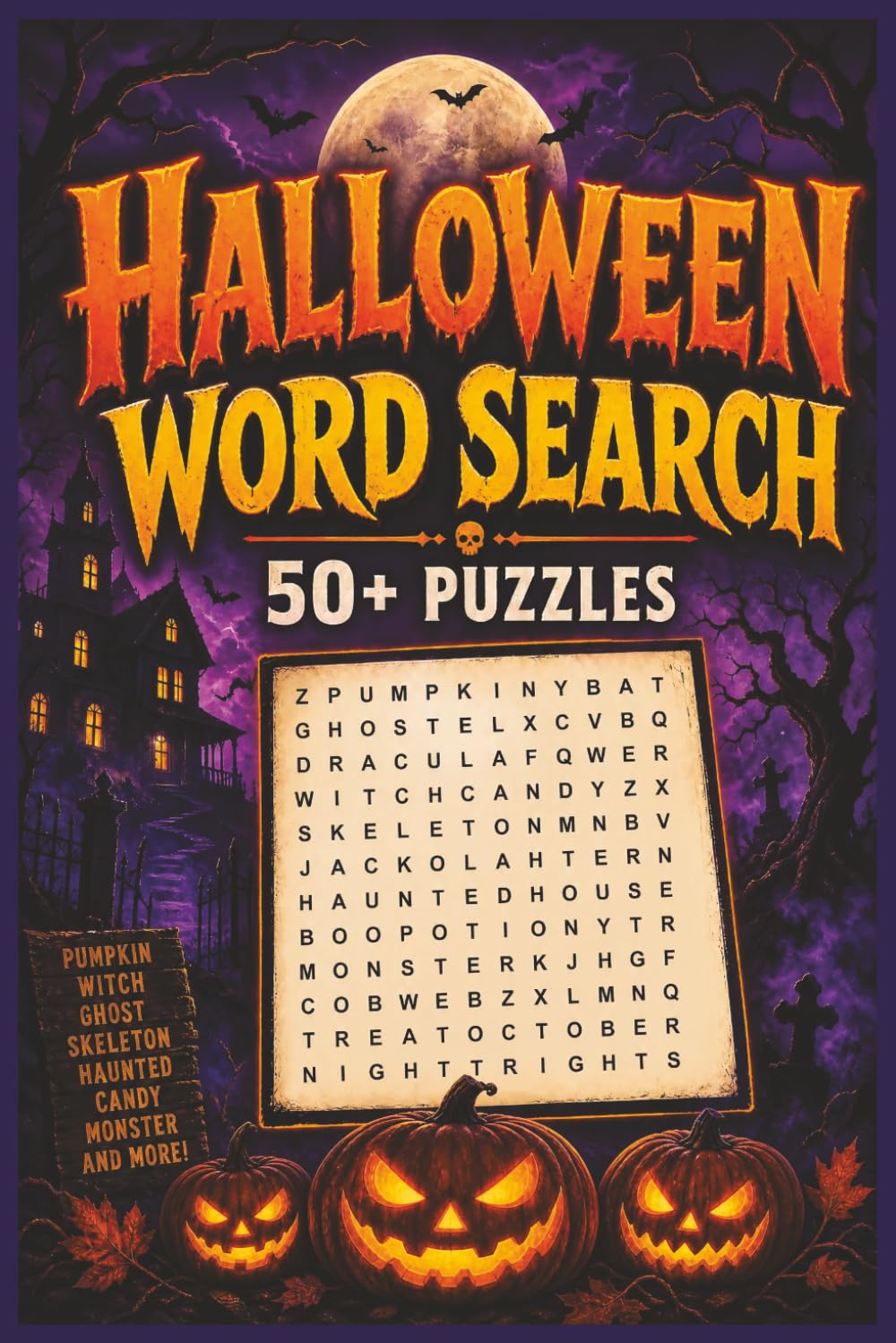 The Ultimate Halloween Word Search Book: 55 Themed Puzzles Featuring 495 Words for All Ages
