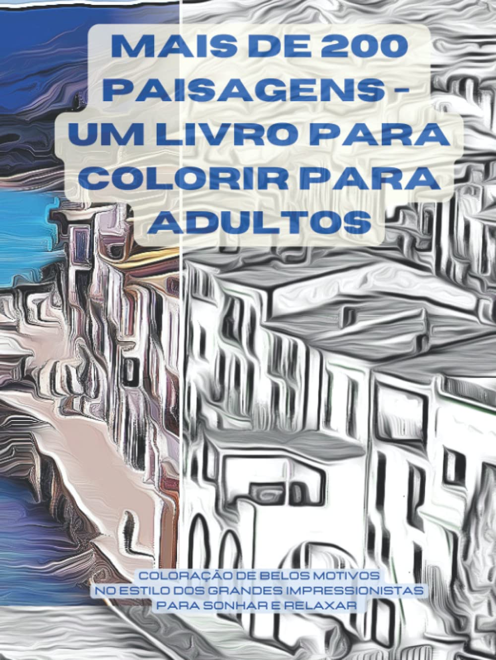 Livre de coloriage adulte paysage impressionniste pour se détendre