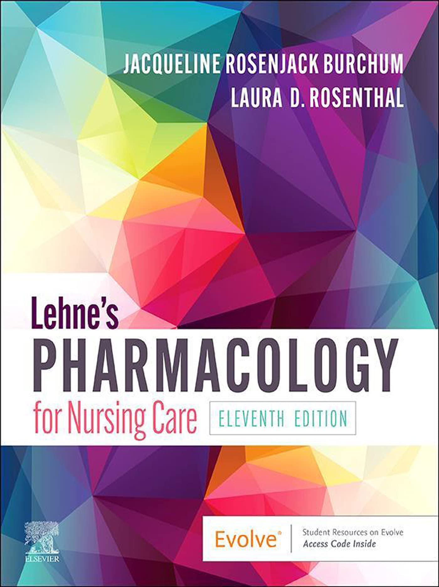 Lehne's Pharmacology for Nursing Care E-Book (English Edition)
