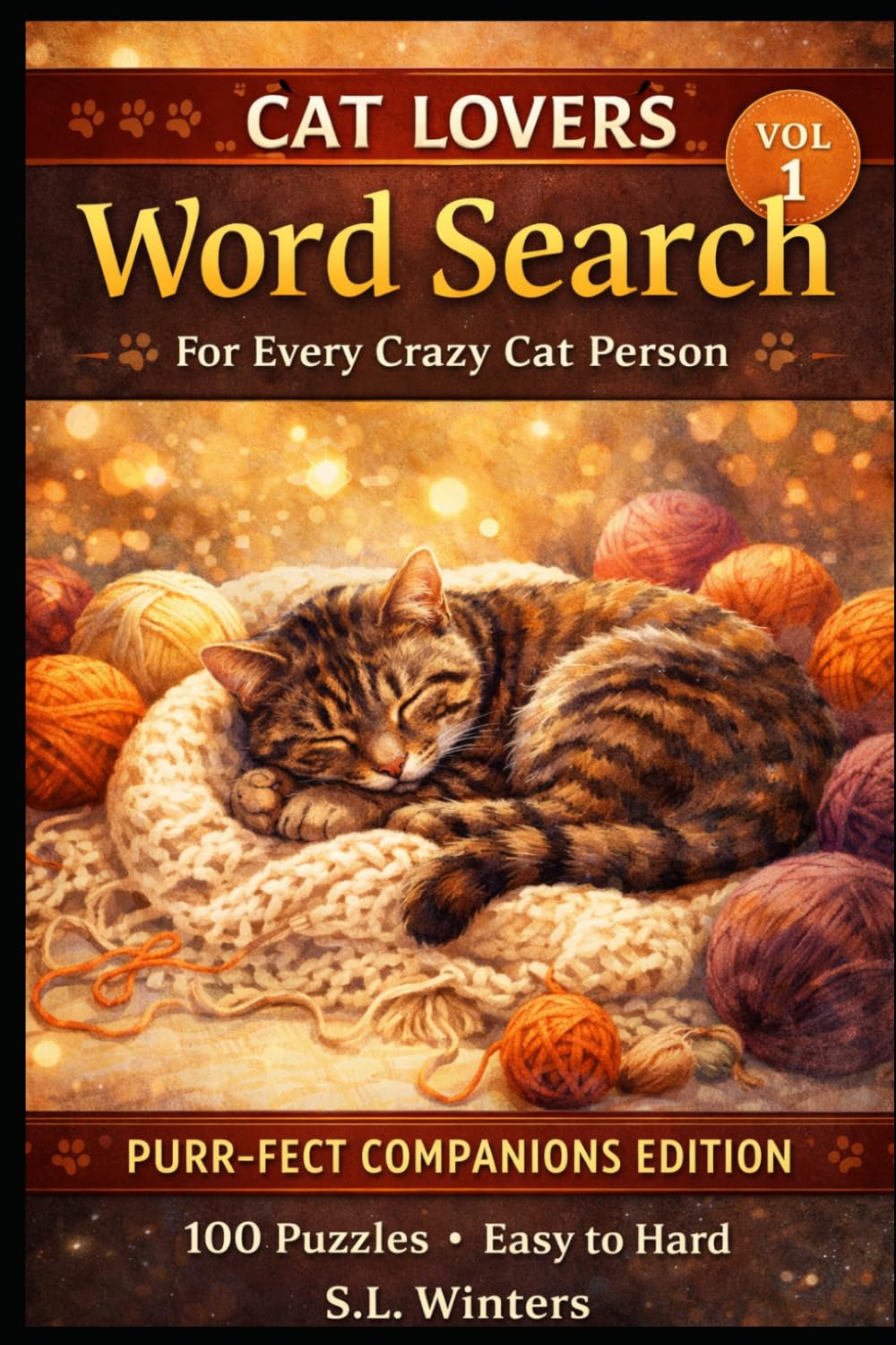 Cat Lovers Word Search: Volume 1 — Purr-fect Companions Edition (Cat Lovers Word Search Series)
