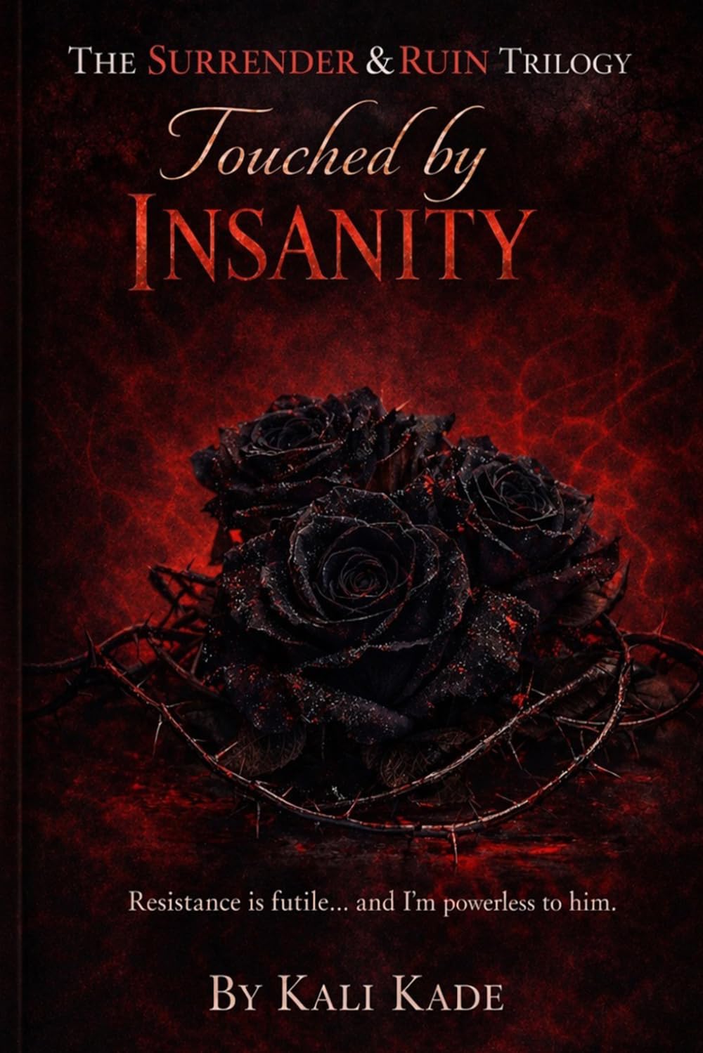 Touched By Insanity