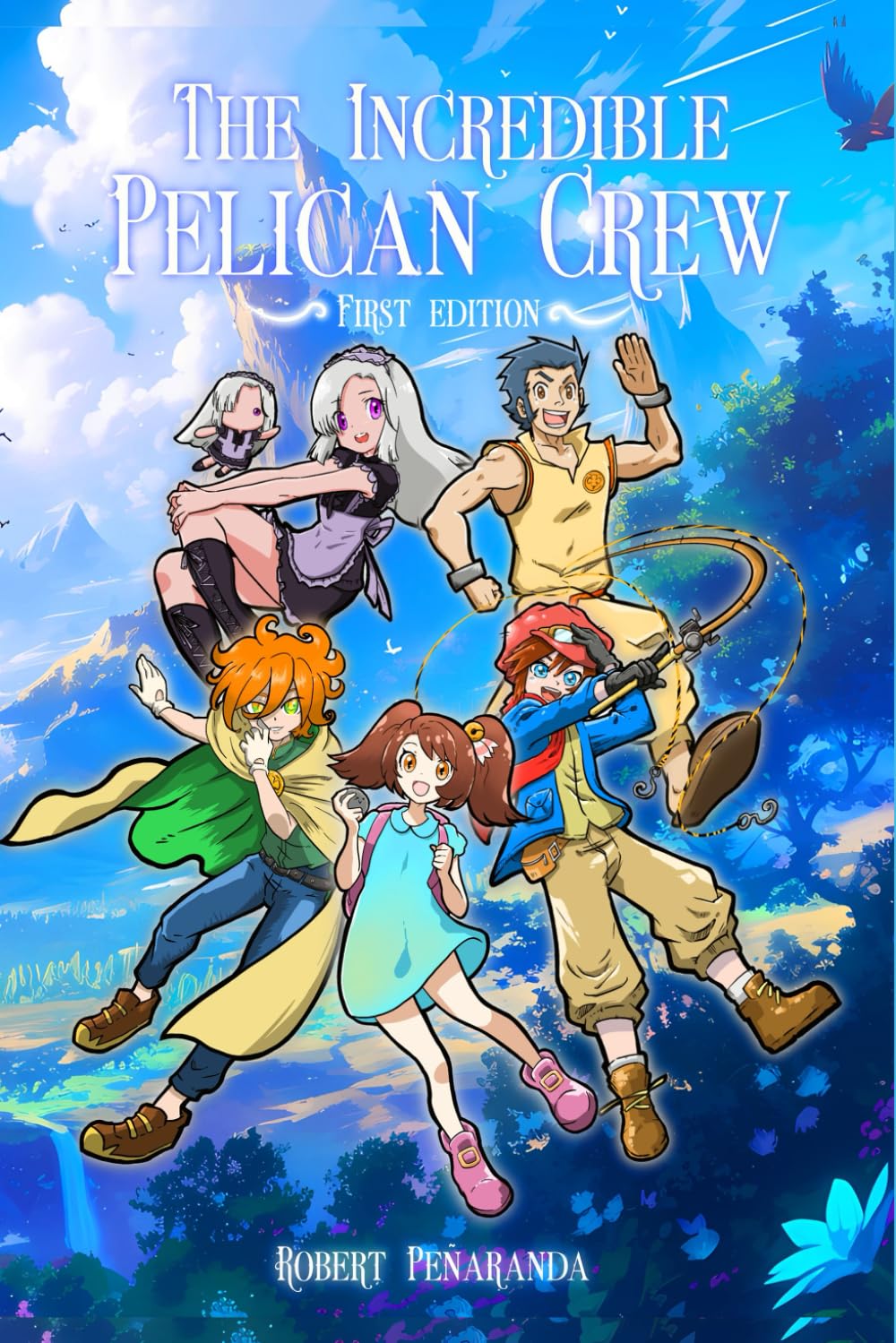 The Incredible Pelican Crew: 1 (The Pelican Crew)