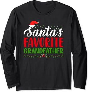 Santa's Favorite Grandfather - Funny Christmas Long Sleeve T-Shirt