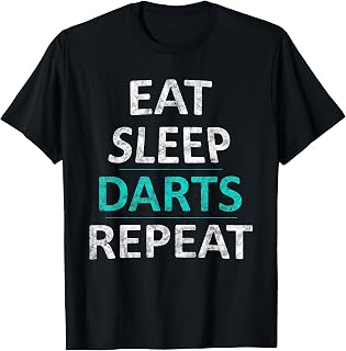 Eat Sleep Darts Repeat Funny Darts Gift T-Shirt